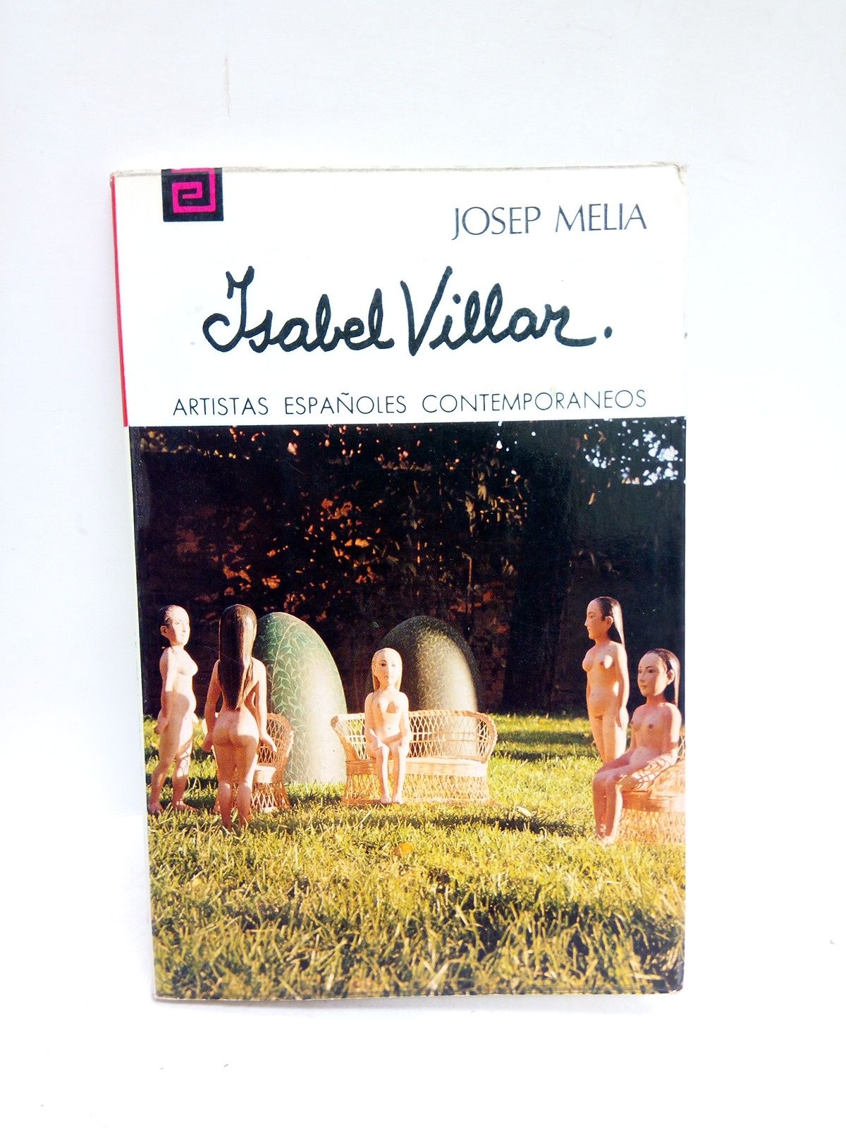 MELIA, Josep - Isabel Villar