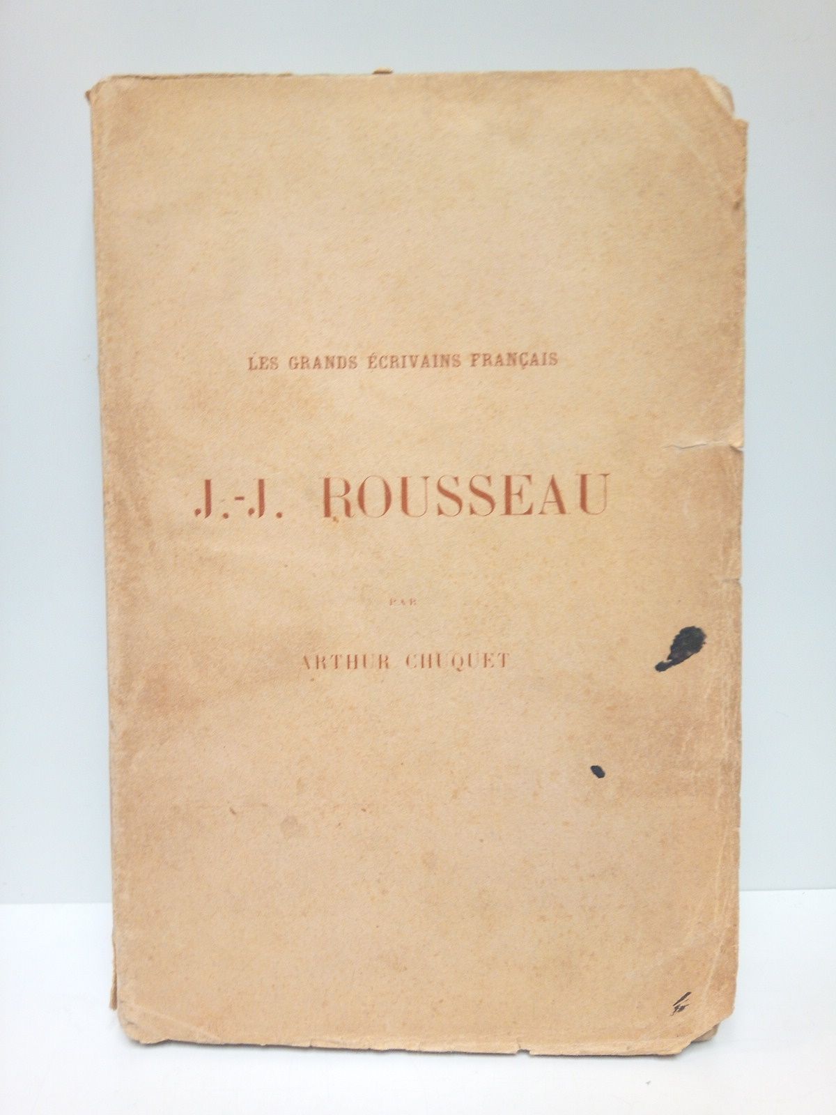 CHUQUET, Arthur - J. - J. Rousseau