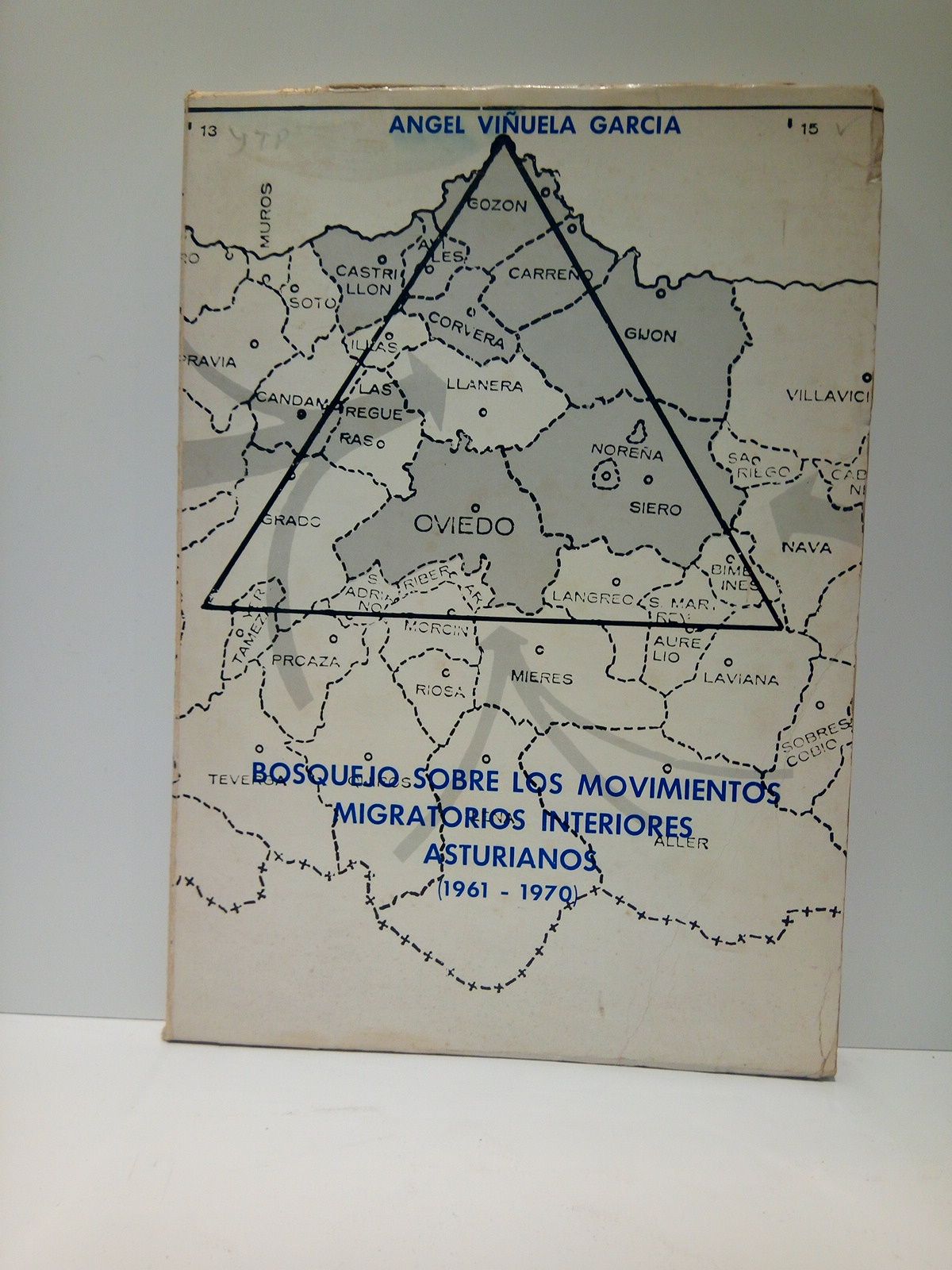 VIUELA GARCIA, Angel - Bosquejo sobre los movimientos migratorios interiores asturianos. (1961-1970)