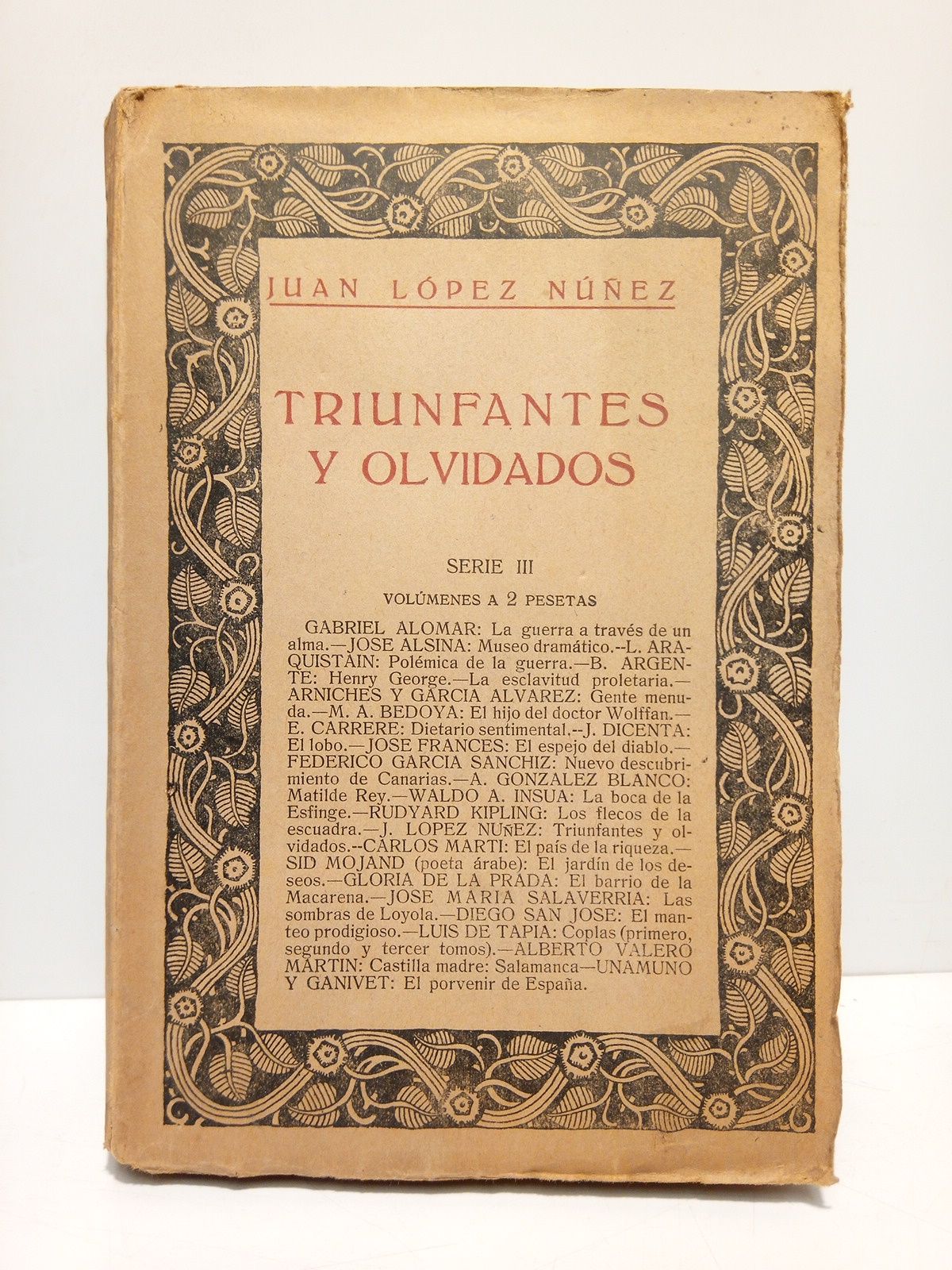 LOPEZ NUEZ, Juan - Triunfantes y olvidados: Episodios de la historia desconocida (Serie III)
