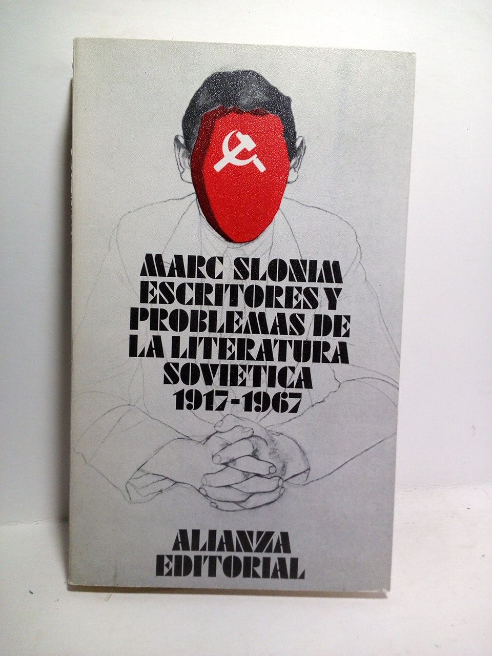 SLONIM, Marc - Escritores y problemas de la literatura sovitica (1917-1967) /  Traduccin de Aurora Bernndez