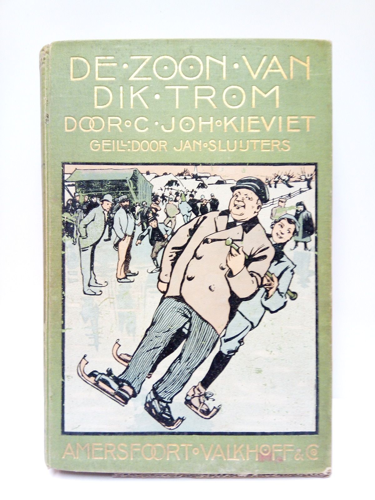 KIEVIET, C. Joh. - De zoon van Dik Trom /  Met portret van den Schrijver; en illustraten van Jan Sluyters. (Derde durk)