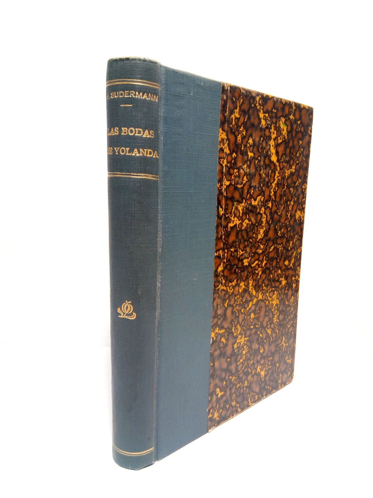SUDERMANN, Hermann - Las bodas de Yolanda /  Traduccin de Cristbal Litrn