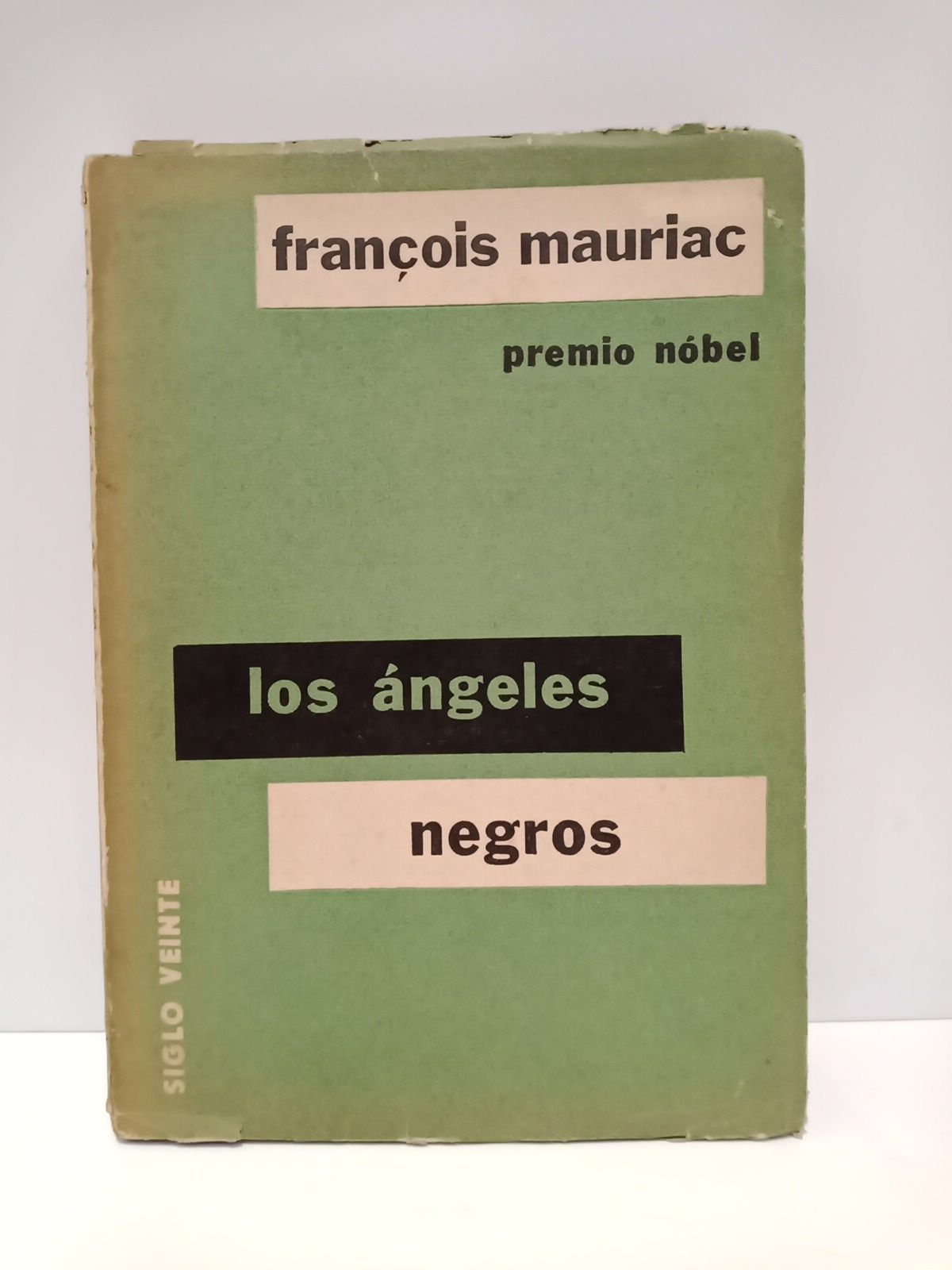 MAURIAC, Franois - Los ngeles negros /  Traduc. de Len Rozitchner