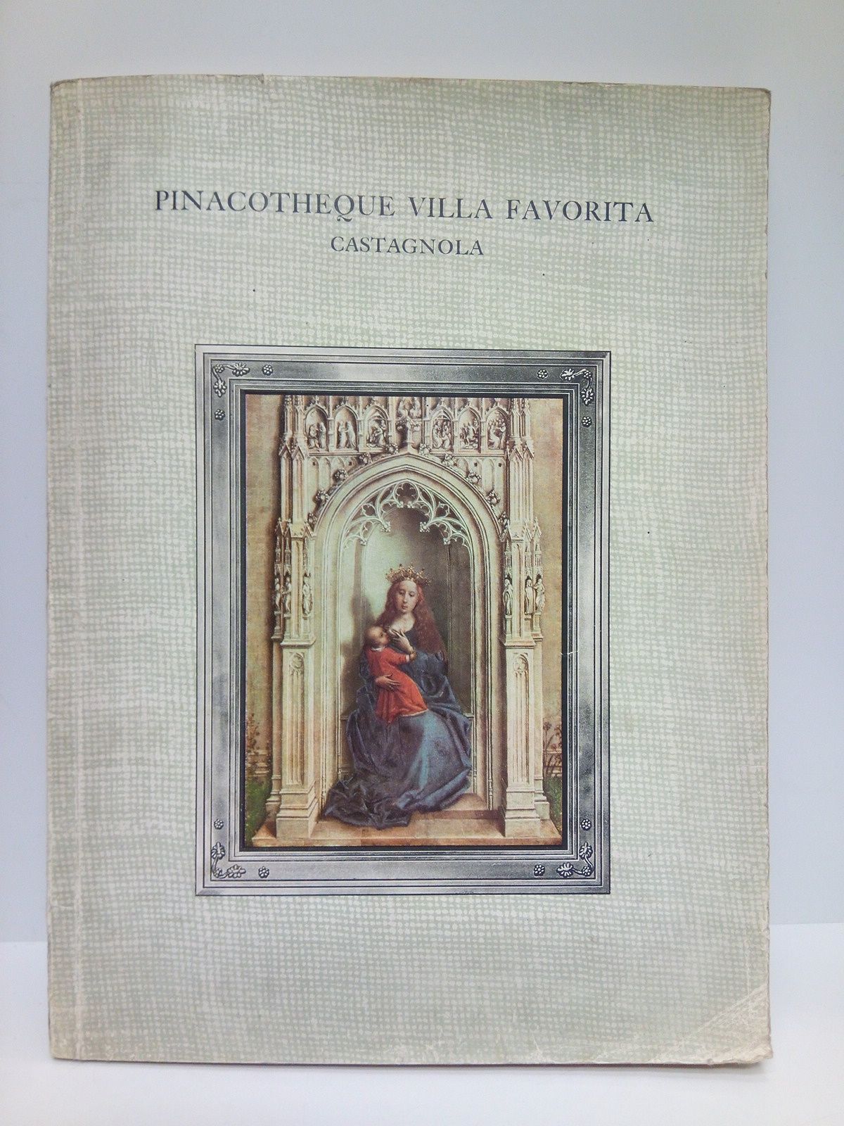 FONDATION DU CHATEAU DE ROHONCZ - Pinacothque Villa Favorita /  Prlogo de Virgilio Chiesa
