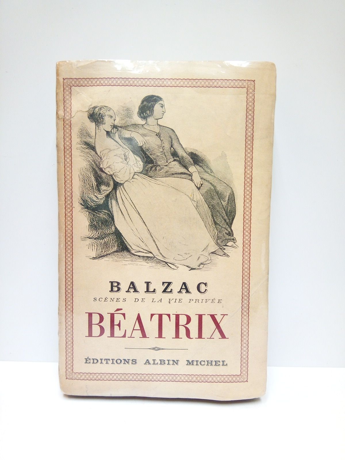 BALZAC - Scnes de la vie prive: BEATRIX
