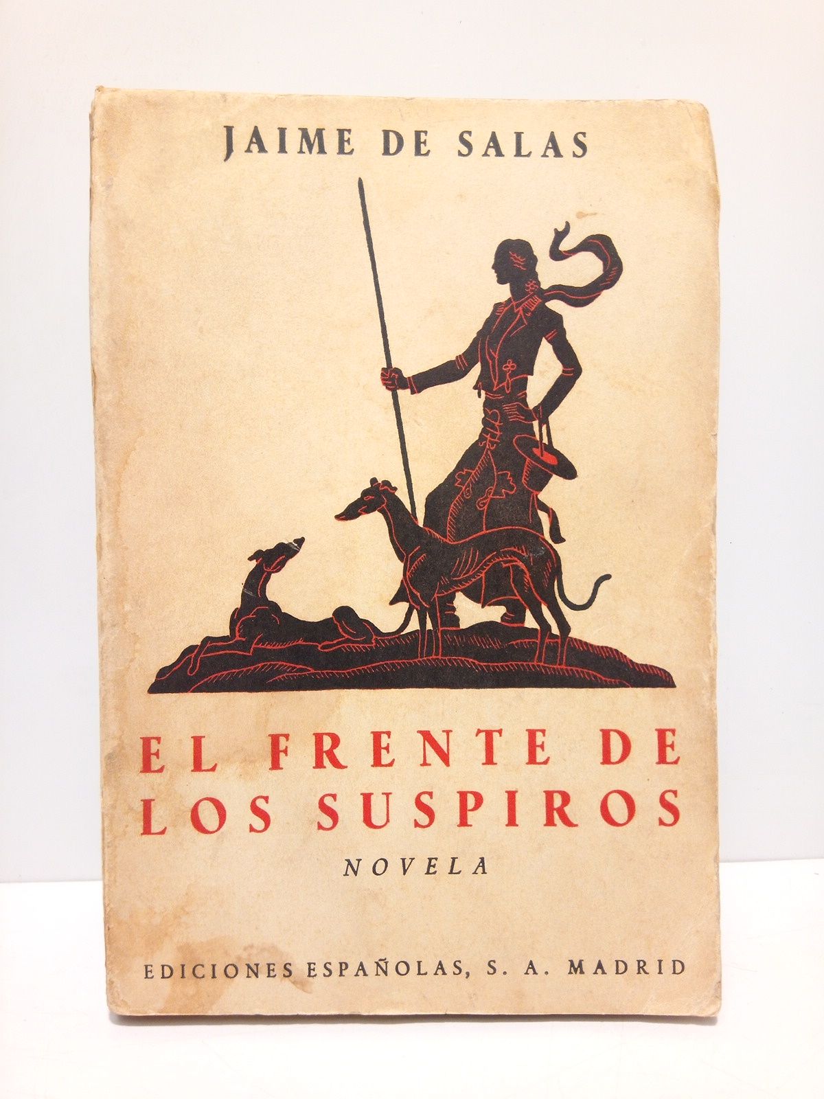 SALAS, Jaime de - El frente de los suspiros (Novela)