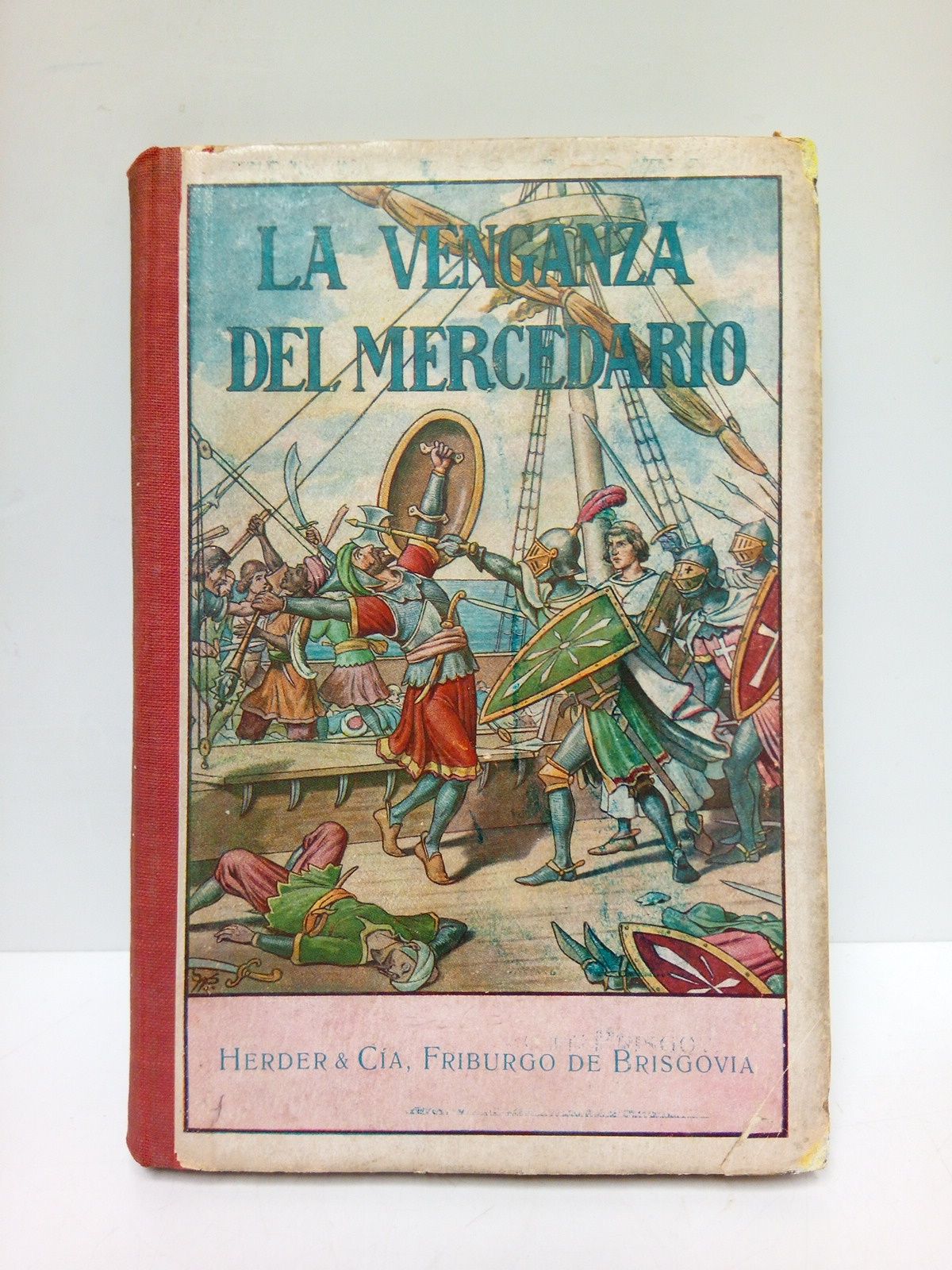HUONDER, Antonio, S. J. - La venganza del mercedario (narracin de la Edad Media)
