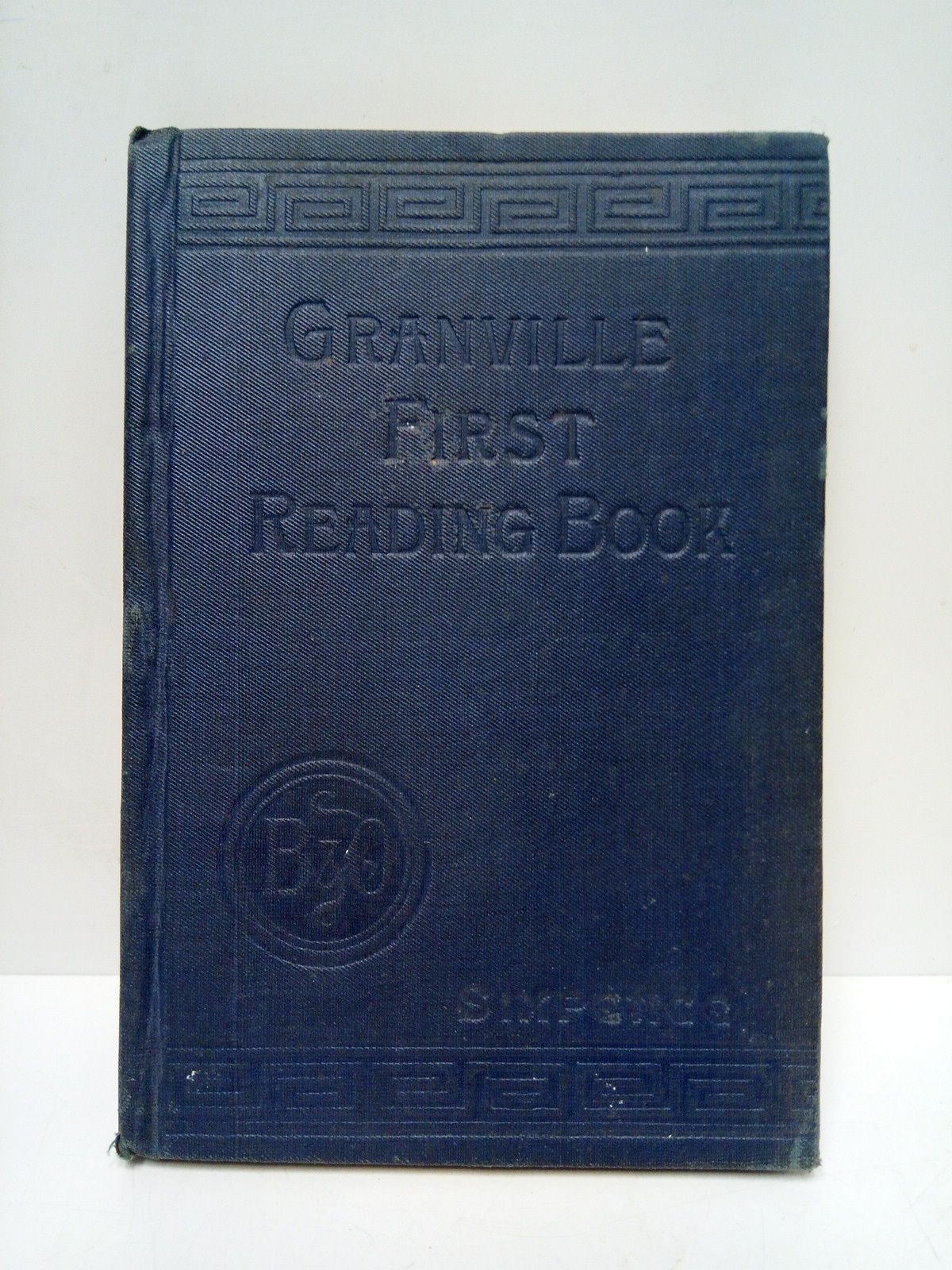 THE GRANVILLE SERIES - First Reading Book. (Adapted to the latest requirements of the Education Department)