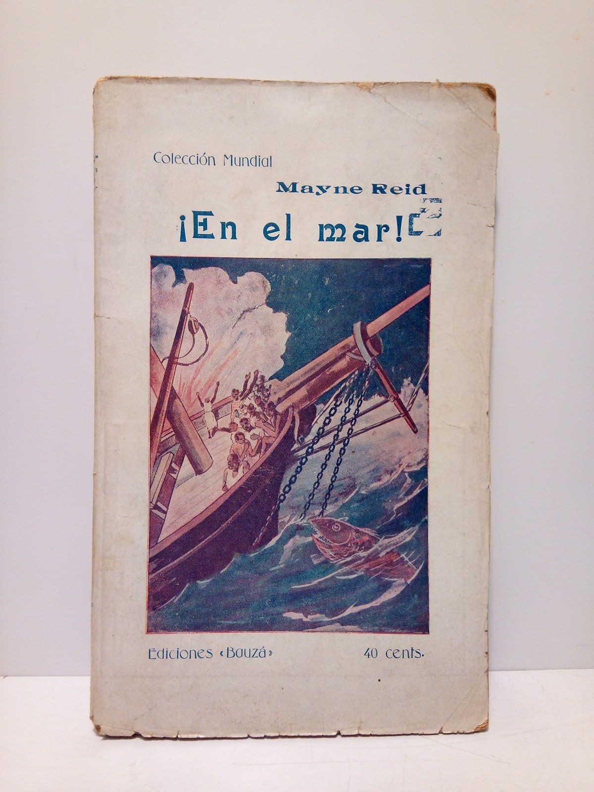 REID, Capitan Mayne -  En el Mar ! /  Traduc. de M. Salcedo