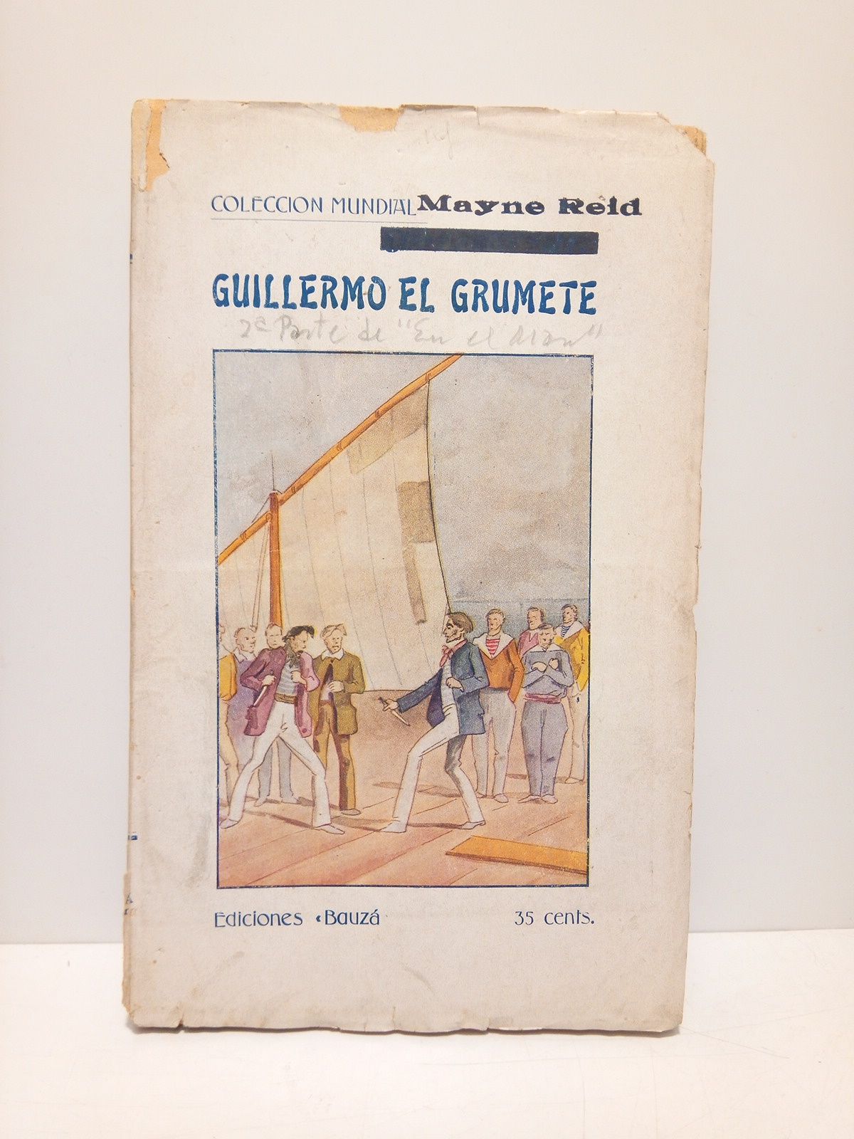 MAYNE REID, Capitan - Guillermo el grumete. (Segunda parte de En el Mar!)