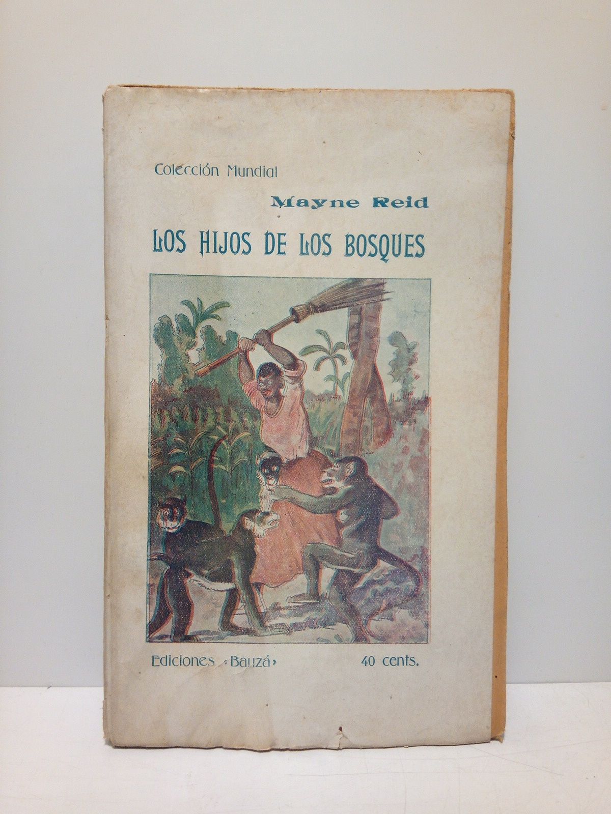 MAYNE REID, Capitn - Los hijos de los bosques /  Versin castellana de La Juventud Literaria