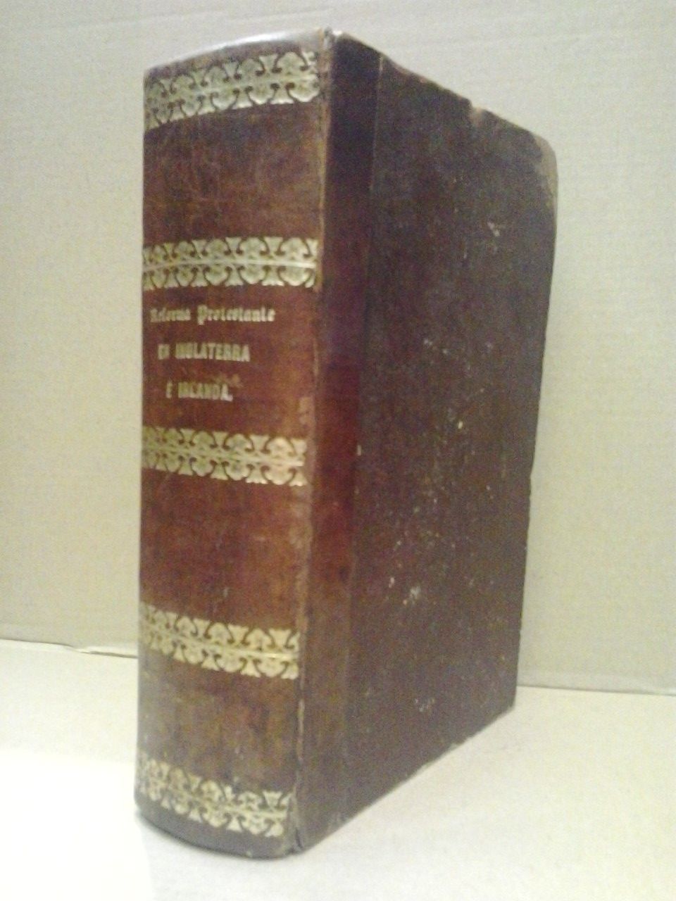 COBBETT, Sir William - Historia de la Reforma Protestante en Inglaterra e Irlanda. En la cual se demuestra que dicha reforma ha empobrecido y degradado la masa del pueblo en ambos pases /  Traduc. por Alfonso Chalumeau de Verneuil