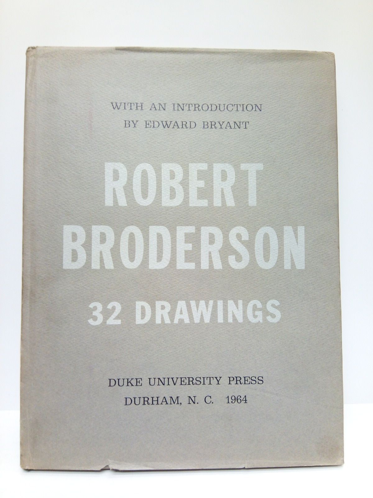 BRYANT, Edward (introduccin) - ROBERT BRODERSON. 32 Drawings /  with an introduction by Edward Bryant