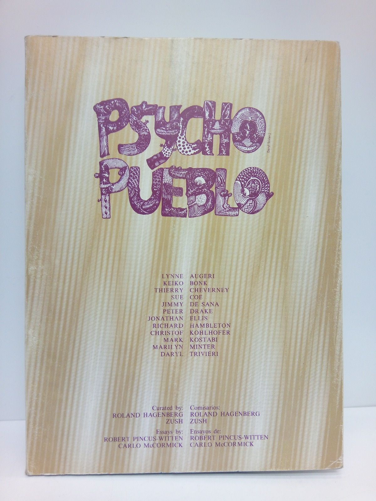 GALERIA FERNANDO VIJANDE - Psycho Pueblo [El East Village de New York]. (Exposicin en la Galera Fernando Vijande del 11 de noviembre al 7 de diciembre de 1985) /  TEXTOS: El East Village, el arte en la era de los rehenes, por Robert Pincus-Witten; El East Village y la fantasa del sublime espectculo, por Carlo McCormick. ARTISTAS: Lyne Augery, Keiko Bonk, Thierry Cheverney, Sue Coe, Jimmy de Sana, Peter Drake, Jonathan Ellis, Richard Hambleton, Christof Kohlhofer, Mark Kostabi, Marilyn Minter, Darly Trivieri