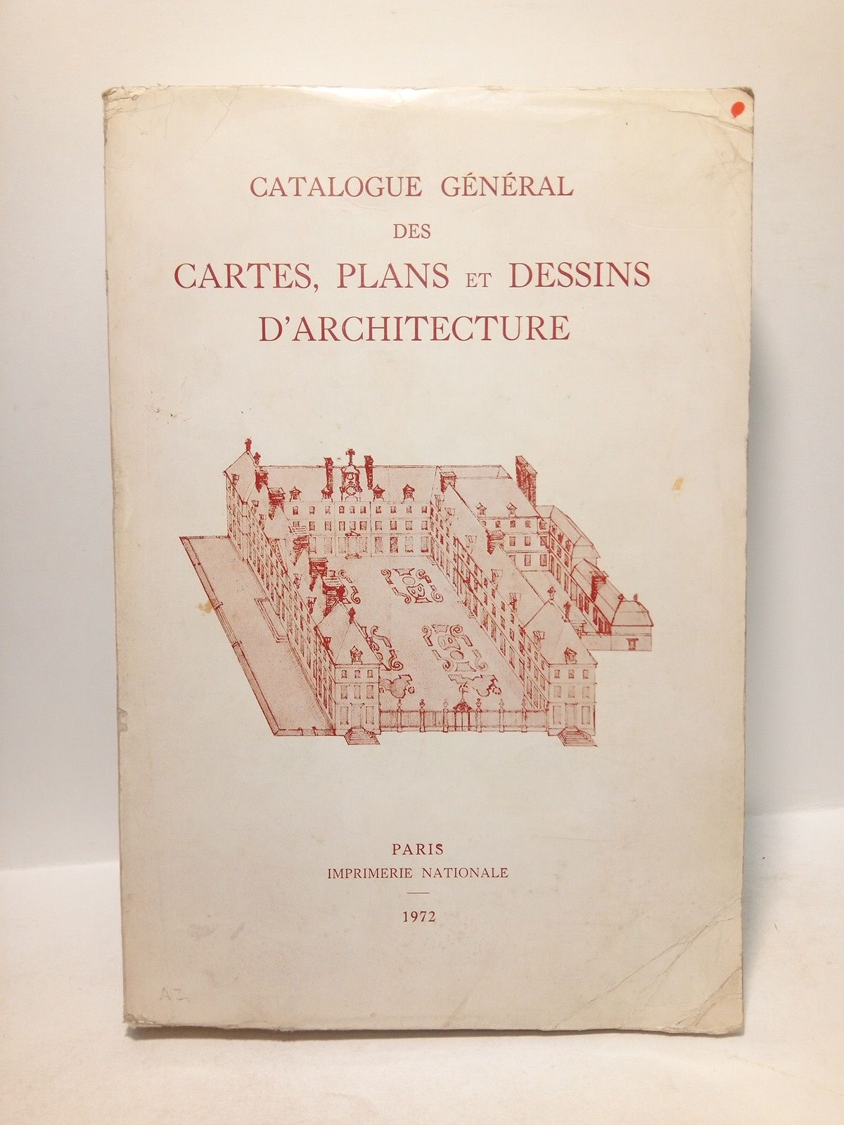 LE MOEL, Michel et Claude-France Rochat - Catlogue Gnral des Cartes, Plans et Dessins d'Architecture. Tome III, Srie N. /  Dpartments Oise a Runion, par Michel Le Mol et Claude-France Rochat