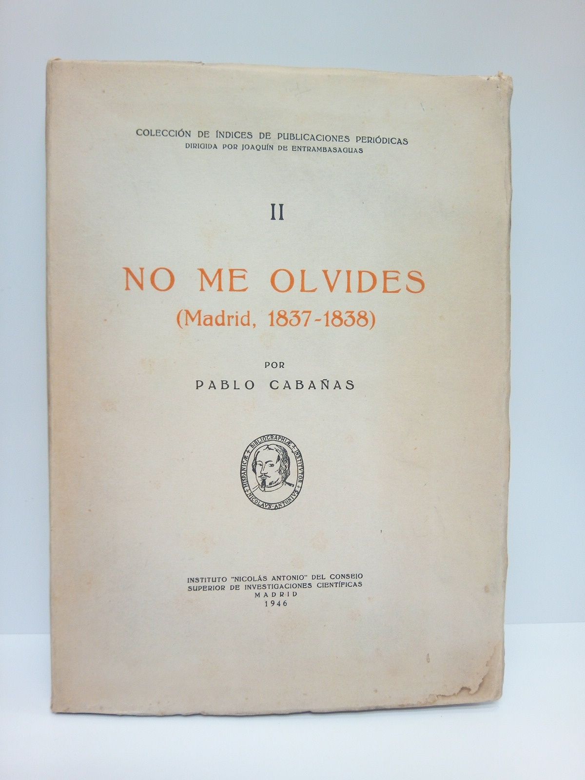 CABAAS, Pablo - No me Olvides: Madrid, 1837-1838. [Indice de la revista]