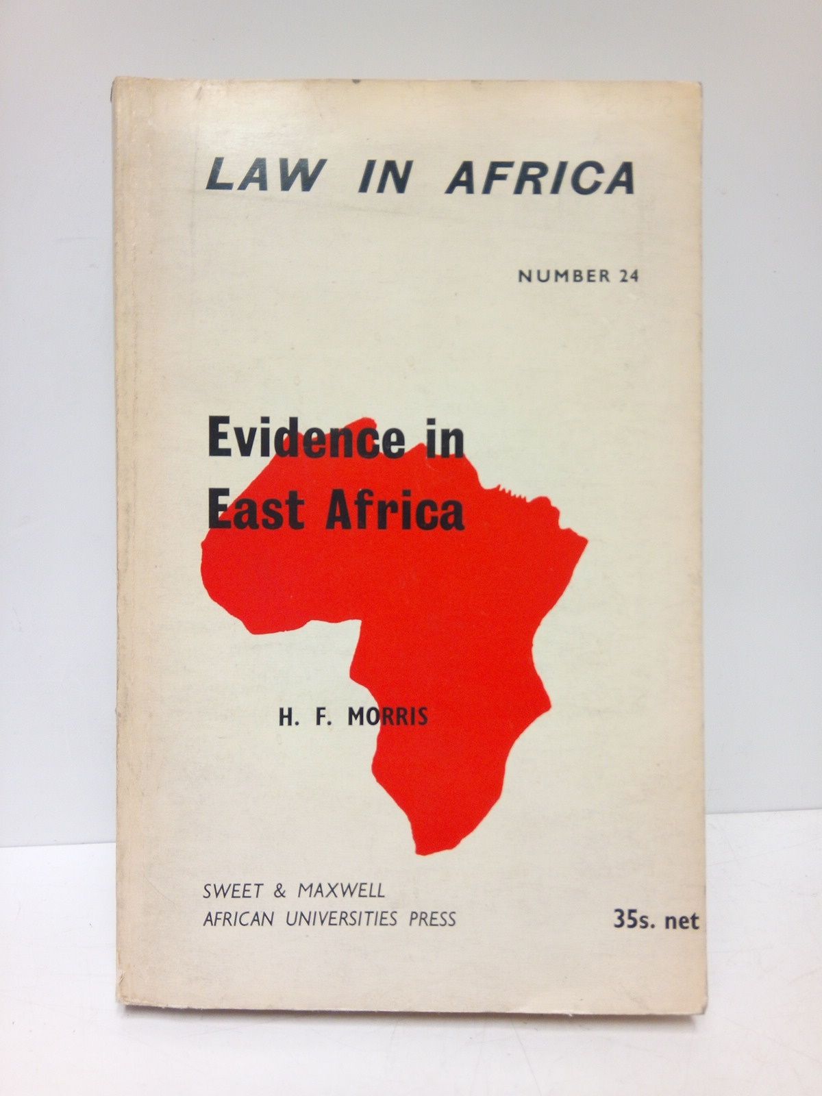 MORRIS, H. F. - Evidence in East Africa