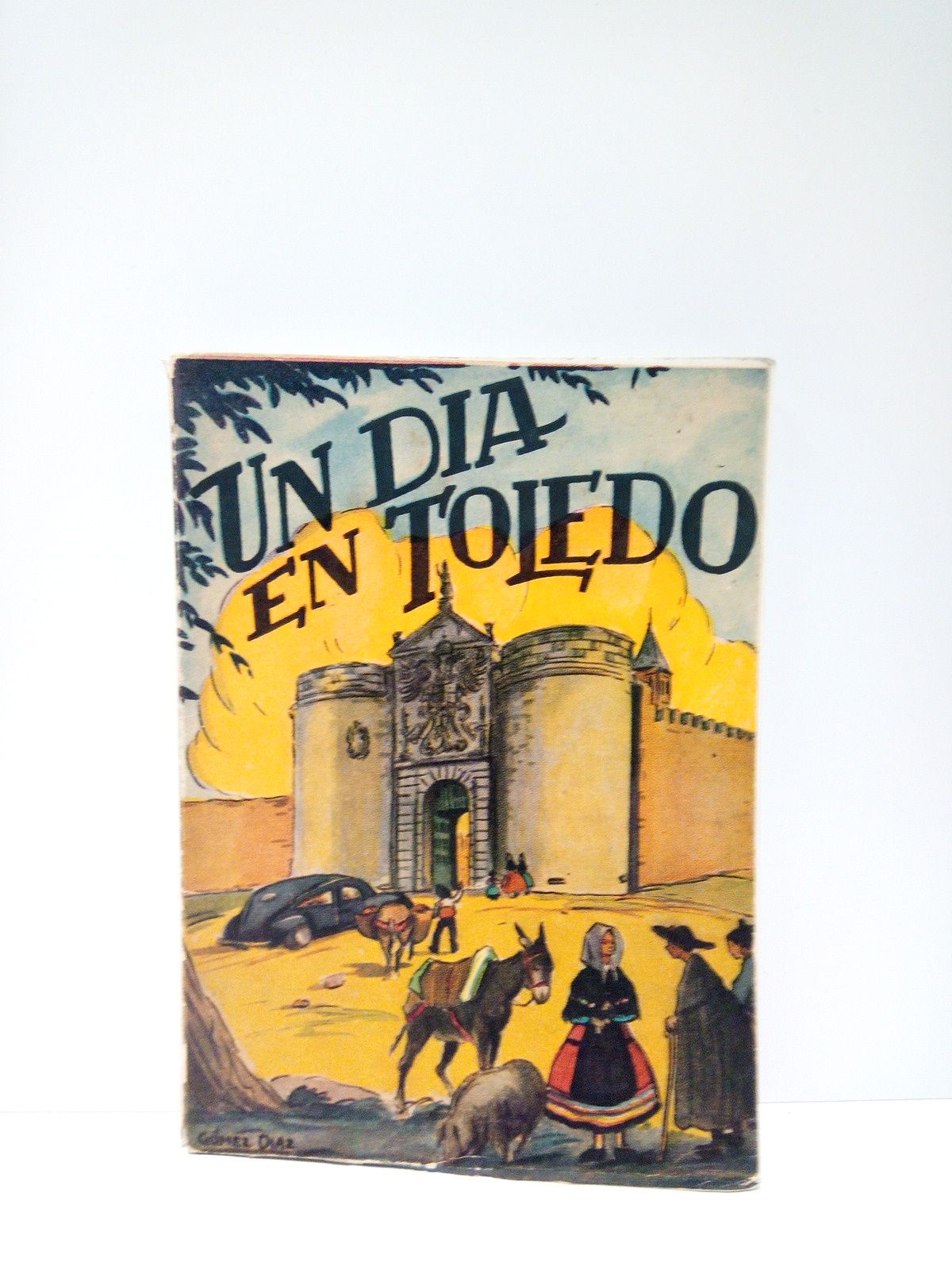 RIERA VIDAL, P. - Un da en Toledo: Gua artstica ilustrada