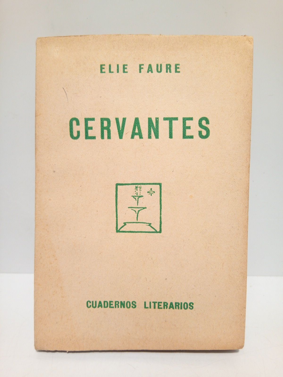 FAURE, Elie - Cervantes /  Traduccin (directamente del manuscrito francs) por Margarita Nelken y un retrato del autor por Picasso
