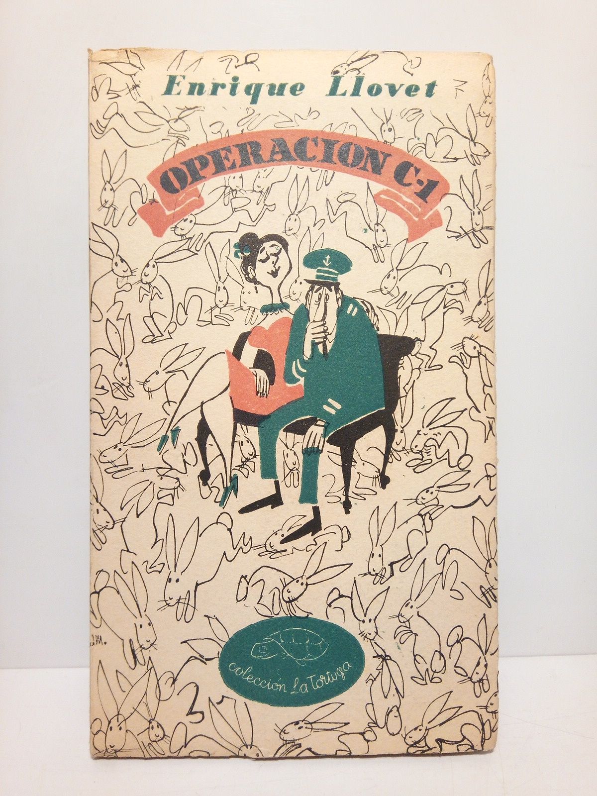 LLOVET, Enrique - Operacin C-1 /  Cubierta e ilustraciones de Antonio Mingote