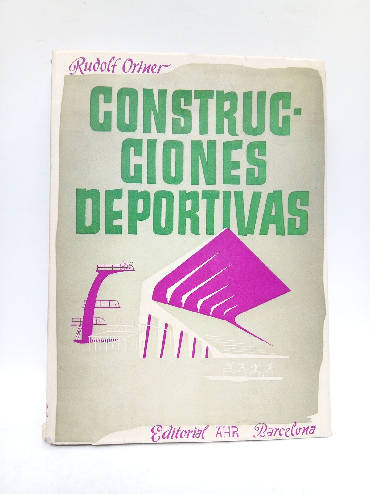ORTNER, Rudolf - Construcciones Deportivas.