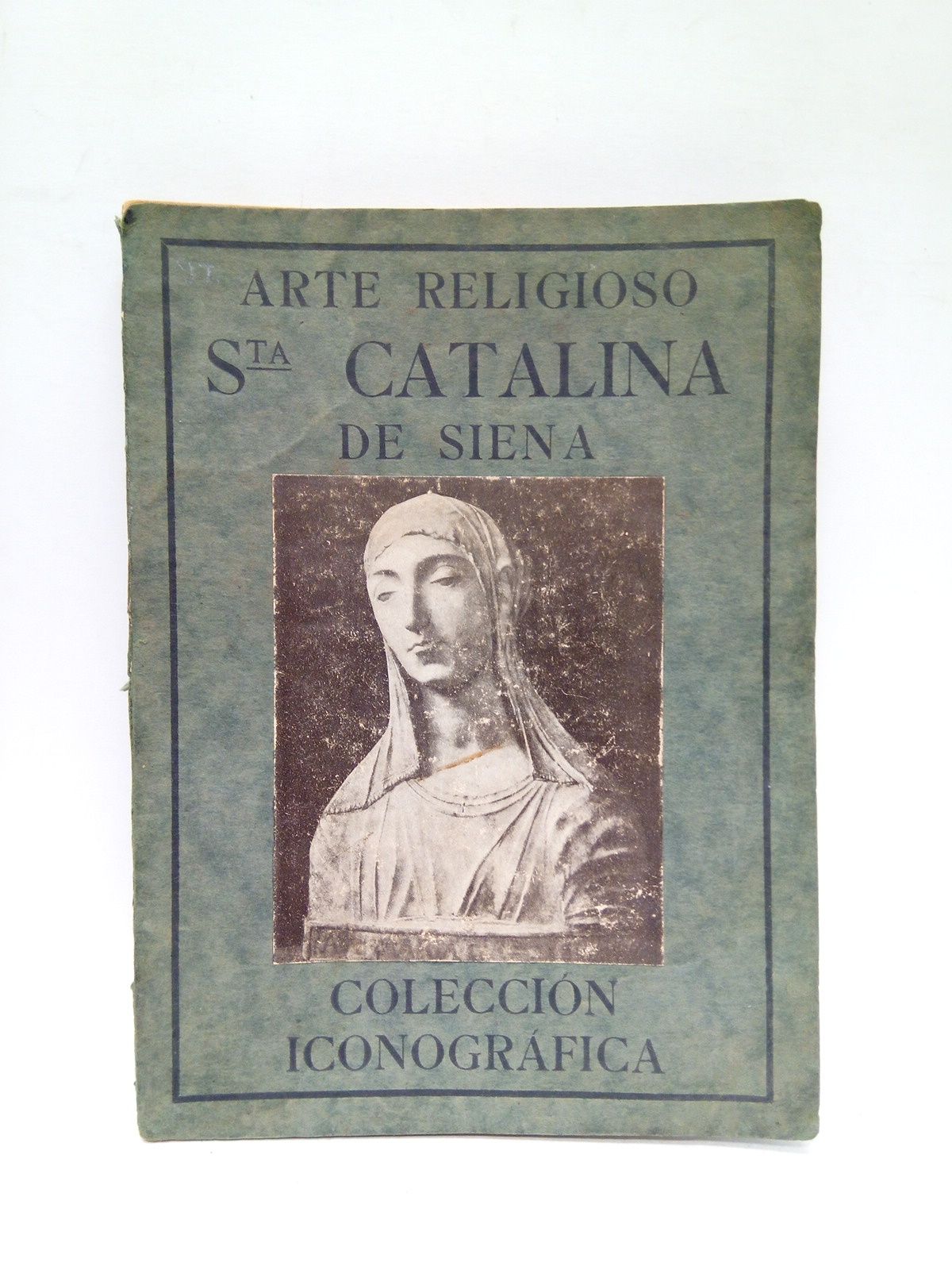 SOCIEDAD EDITORA DE ARTE ILUSTRADO - Sta. Catalina de Siena / Con una introduccin de P. Ludovico Ferretti, O. P. y 32 reproducciones