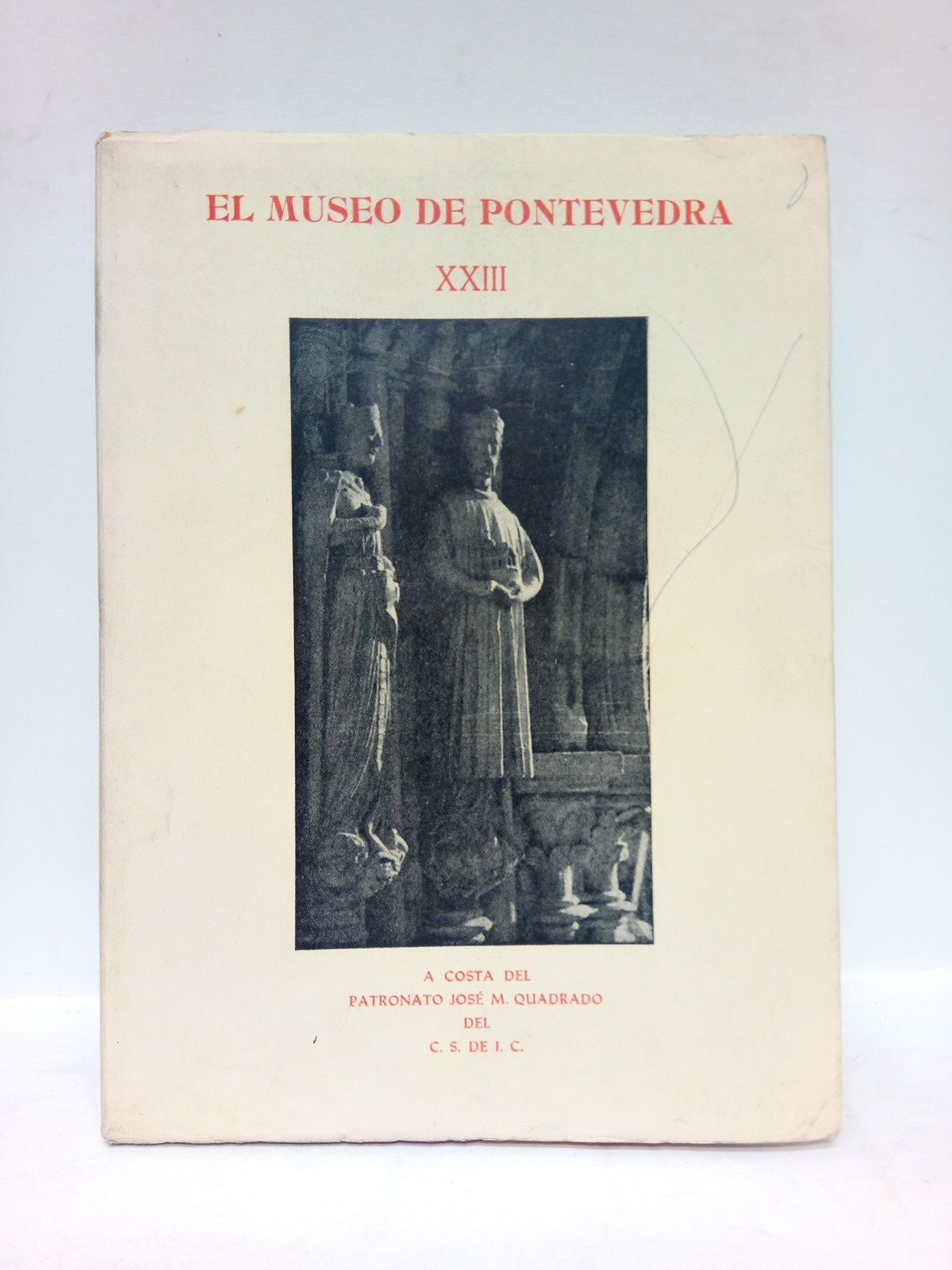 EL MUSEO DE PONTEVEDRA [Varios autores] - Memoria 1968, Arte, Historia, Literatura, Documentos, Exposiciones