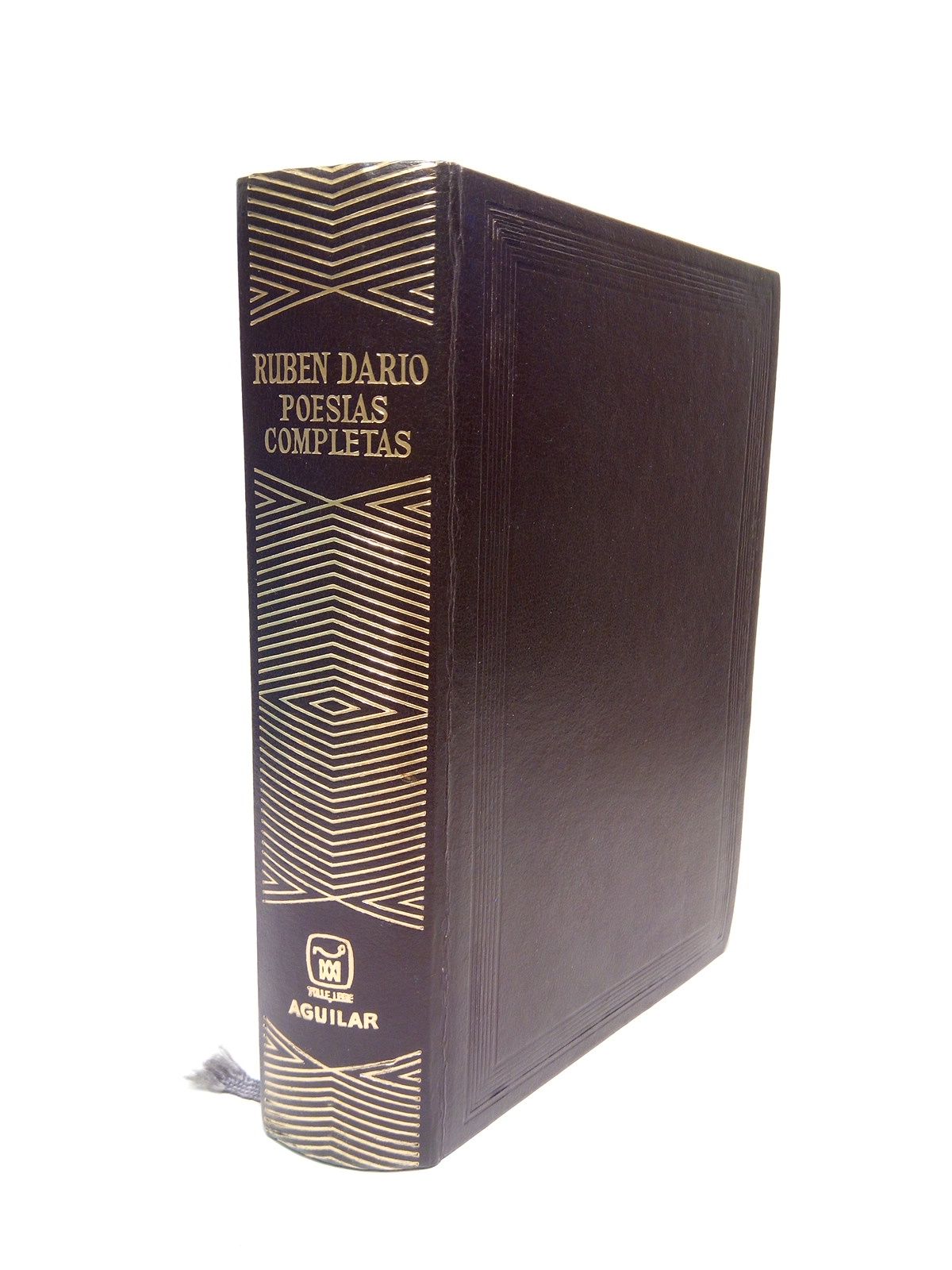 DARIO, Rubn - Poesas Completas /  Edicin, introduccin y notas de Alfonso Mendez Plancarte; aumentada con nuevas poesas y otras adiciones por Antonio Oliver Belms