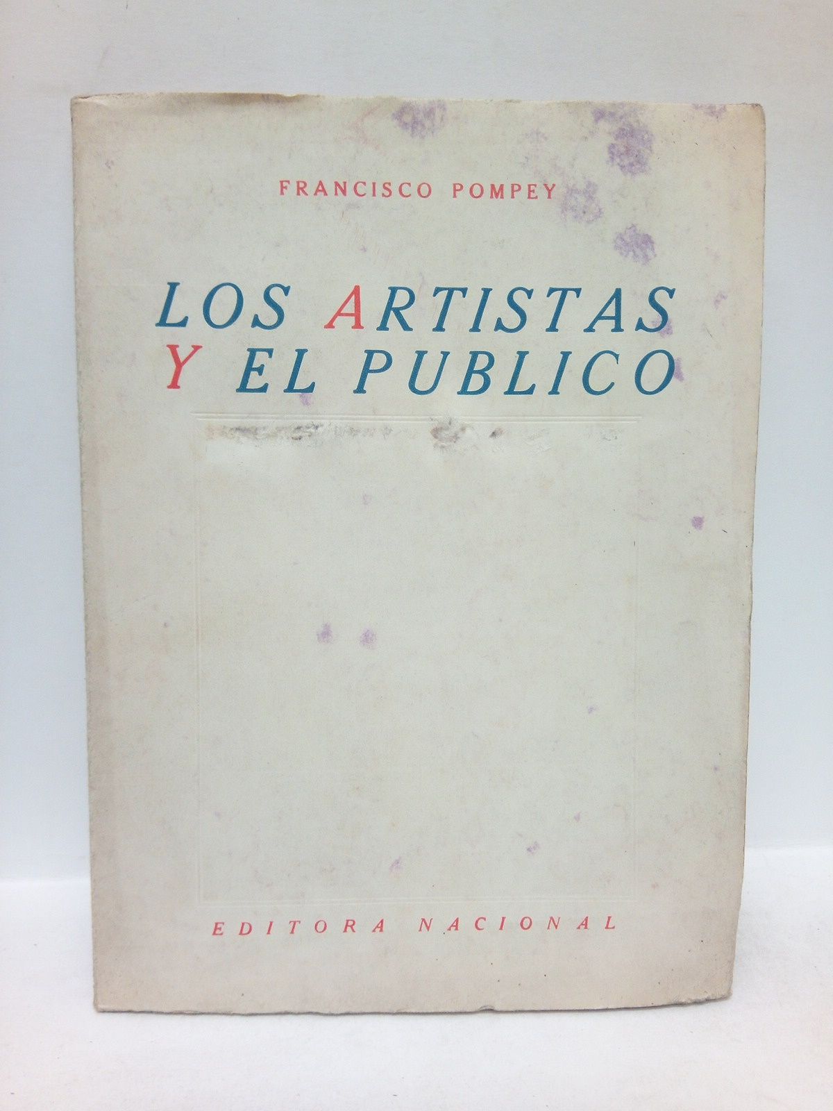 POMPEY, Francisco - Los artistas y el pblico