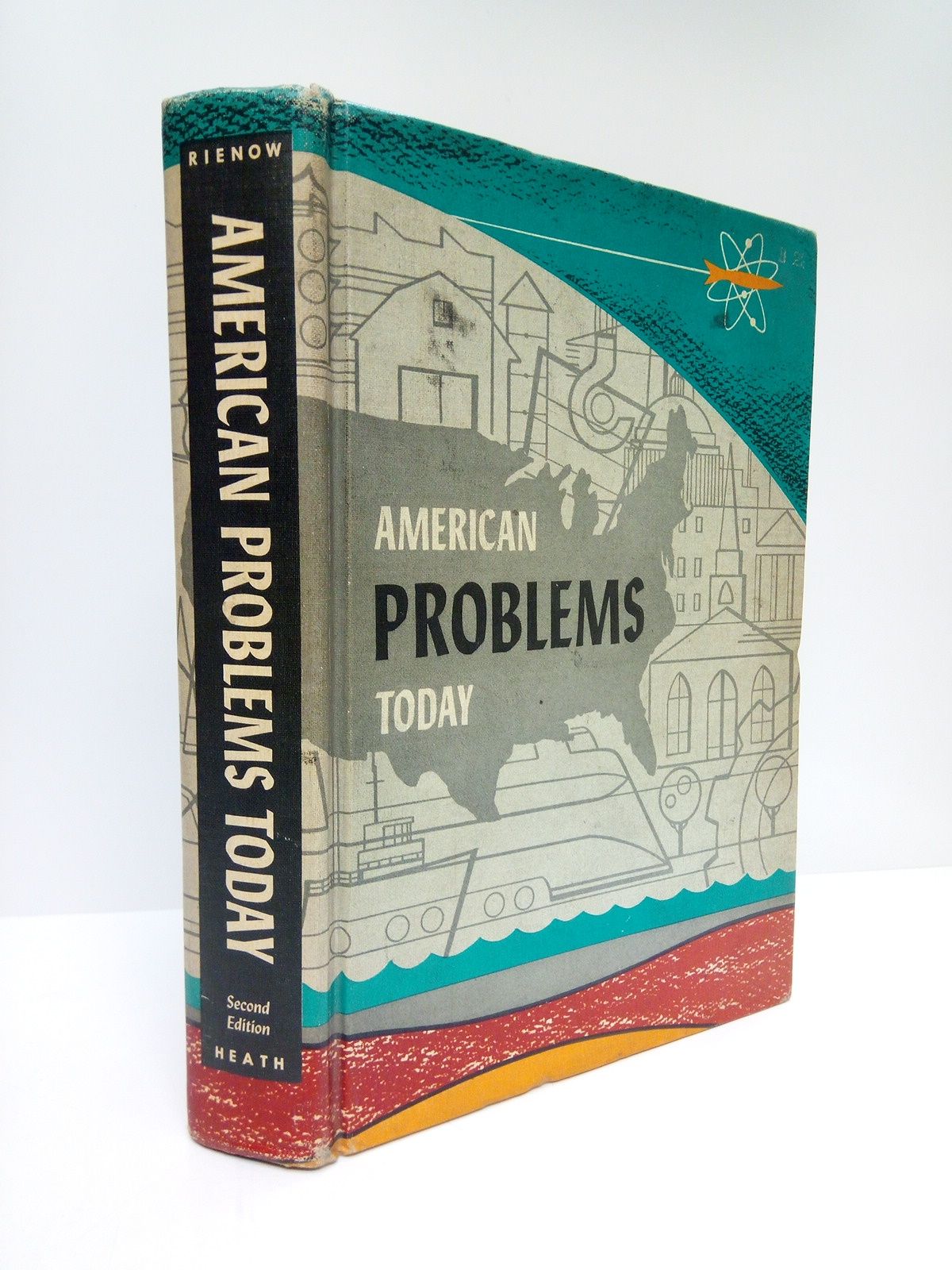 RIENOW, Robert - American Problems Today /  Drawings by Kenneth R. James and Harrison B. Goodman