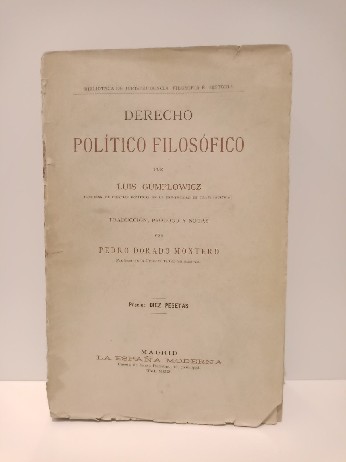GUMPLOWICZ, Luis - Derecho Poltico Filosfico /  Traduccin, prlogo y notas, por Pedro Dorado Montero