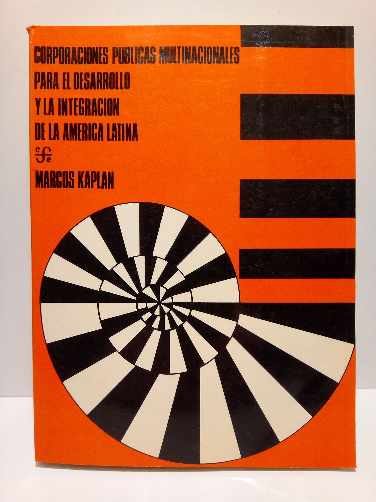 KAPLAN, Marcos (compilador) - Corporaciones pblicas multinacionales para el desarrollo y la integracin de la Amrica Latina /  Marcos Kaplan, Compilador