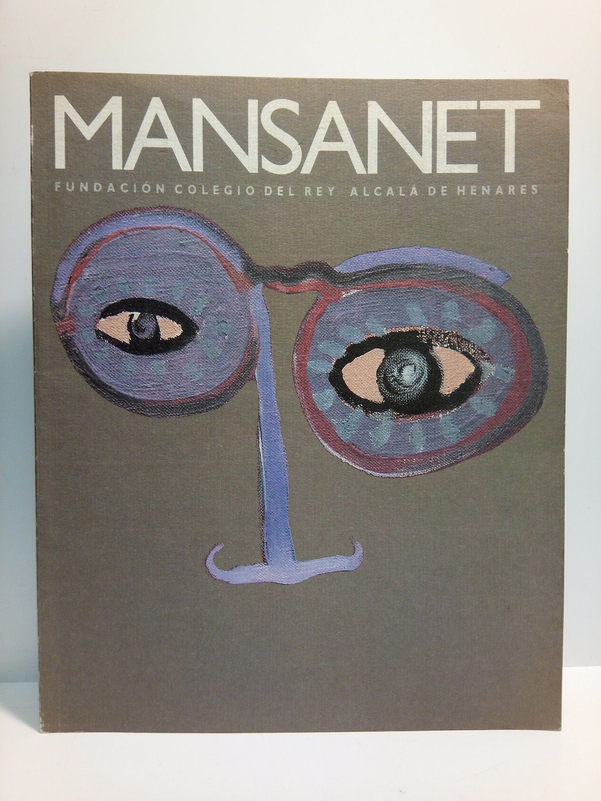 FUNDACION COLEGIO DEL REY - Mansanet. (Exposicin Casa de la Entrevista, Enero-Marzo 1988)