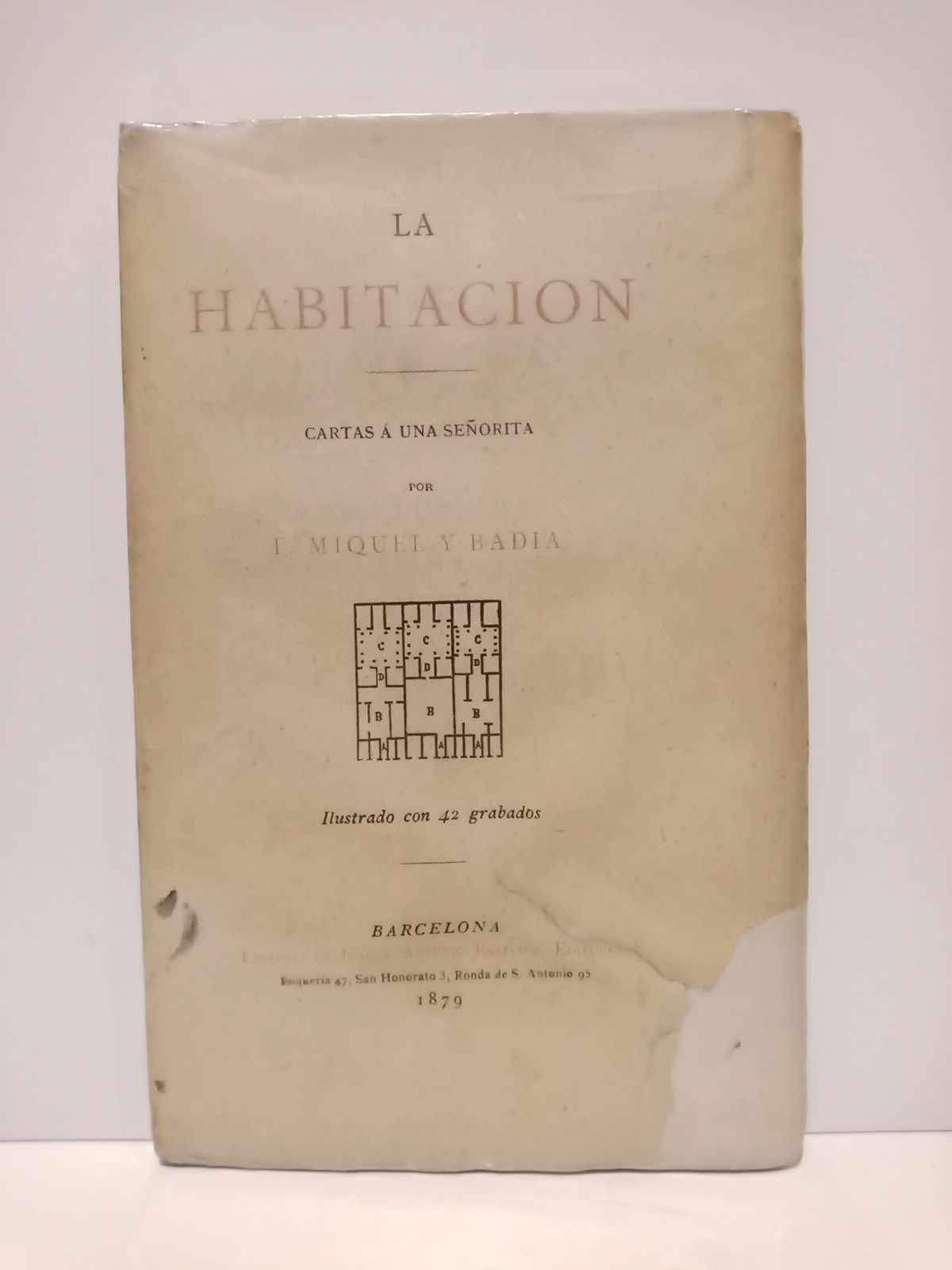 MIQUEL Y BADIA, F. - La habitacin. Cartas a una seorita. Ilustrado con 42 grabados