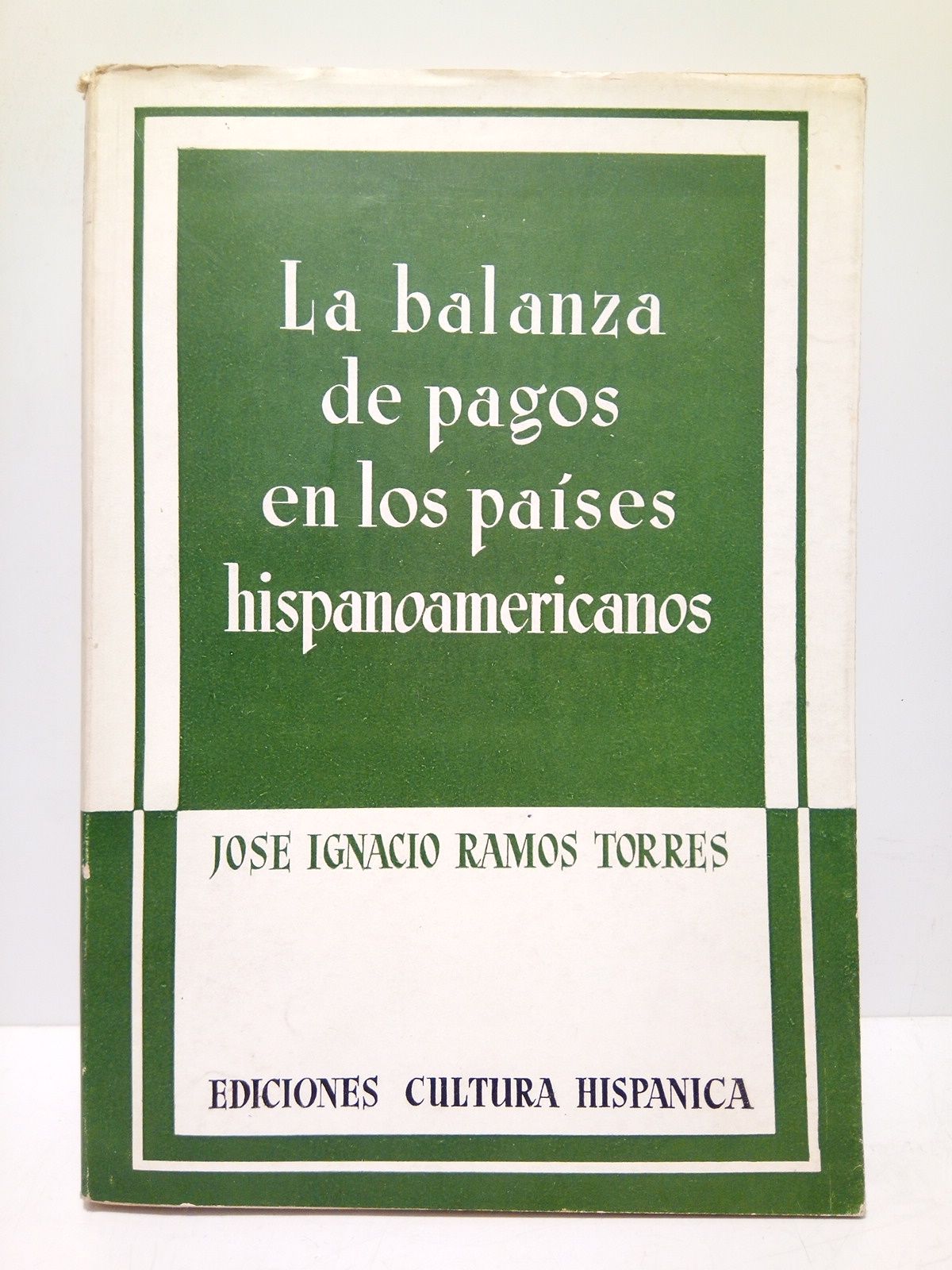 RAMOS TORRES, Jos Ignacio - La balanza de pagos en los pases hispanoamericanos