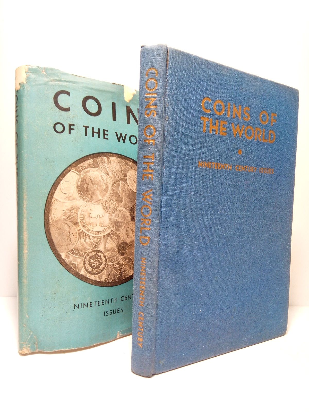 RAYMOND, Wayte - Coins of the world. Nineteenth Century Issues. Containing an extensive list of the silver and minor coins issued by the countries of the whole world, their colonies or dependencies, with illustrations of  the principal or most interesting types and giving the average valuation among collectors and dealers / Edited by...