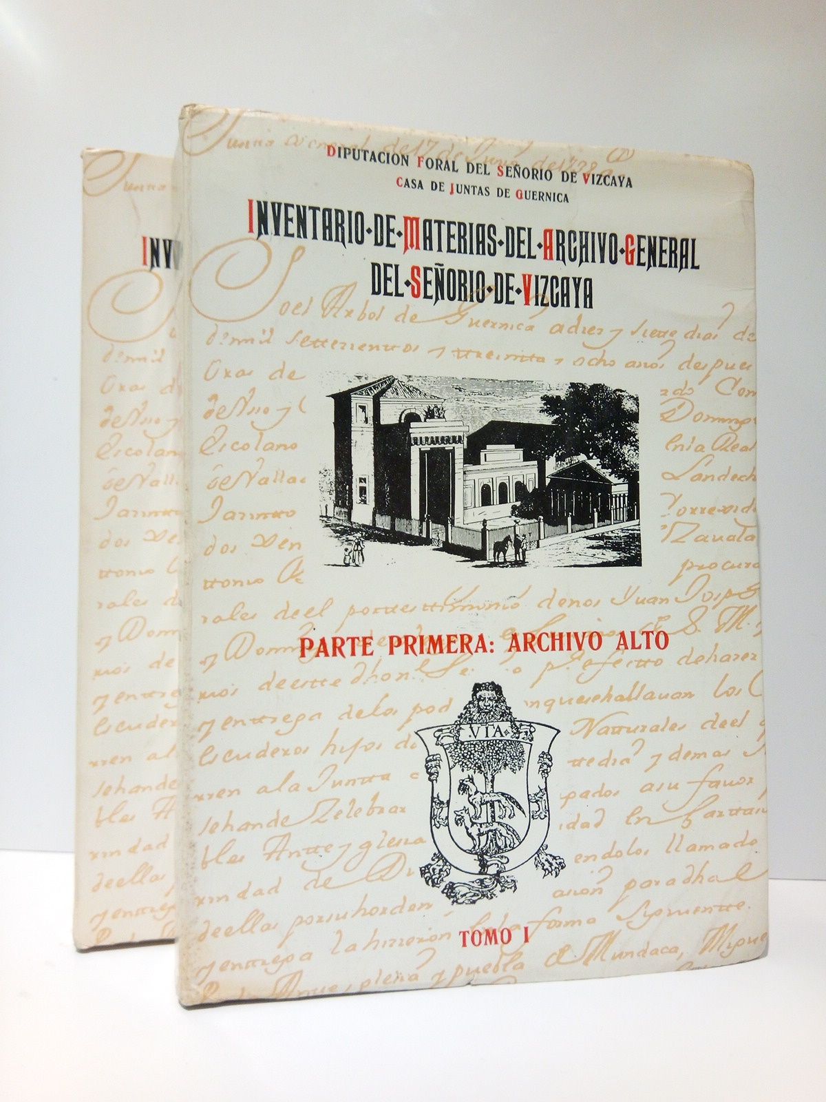 SESMERO PEREZ, Francisco - Inventario de materias de Archivo General del Seoro de Vizcaya /  Prol. del Dr. Carlos Gonzalez Echegaray. PRIMERA PARTE: Archivo Alto. Tomos I y II