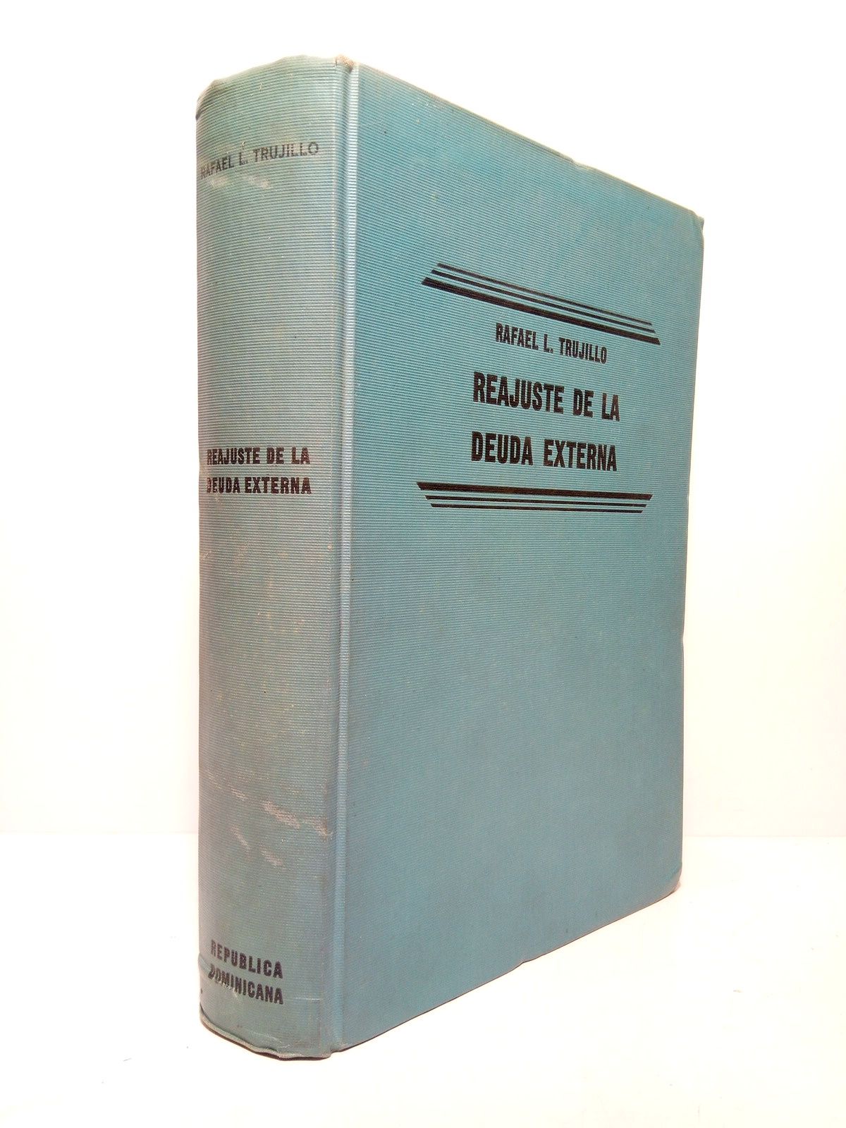 TRUJILLO, Rafael L. - Reajuste de la deuda externa
