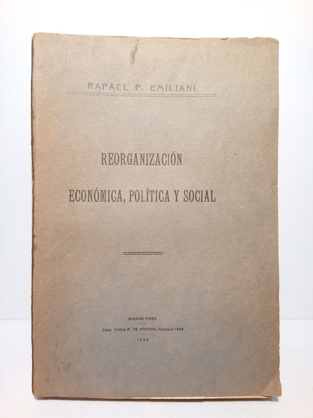 EMILIANI, Rafael P. - Reorganizacin econmica, poltica y social