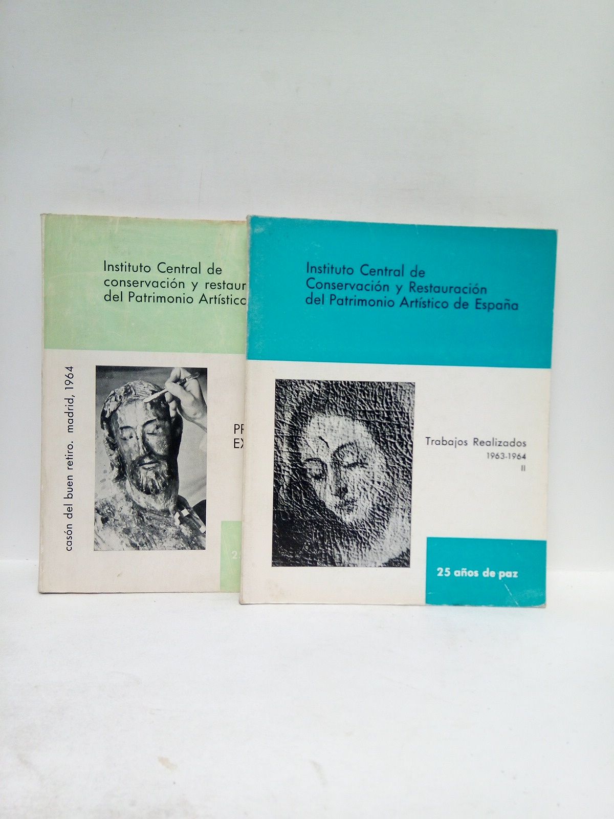 INSTITUTO CENTRAL DE CONSERVACION Y RESTAURACION DEL PATRIMONIO ARTISTICO DE ESPAA - Conservacin y restauracin del patrimonio artstico de Espaa. I: Exposicin (Casn del Buen Retiro, mayo 1964). II: Trabajos realizados 1963-1964