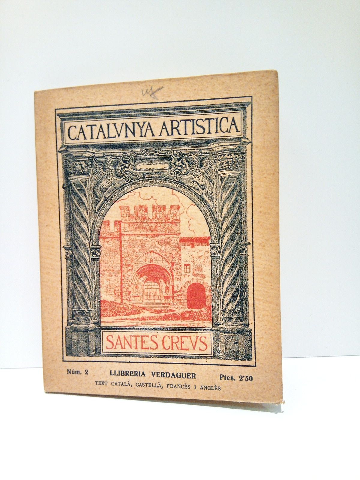 TODA, Eduart - Monestir de Santes Creus: seixanta quatre il-lustracions amb text de Eduart Toda