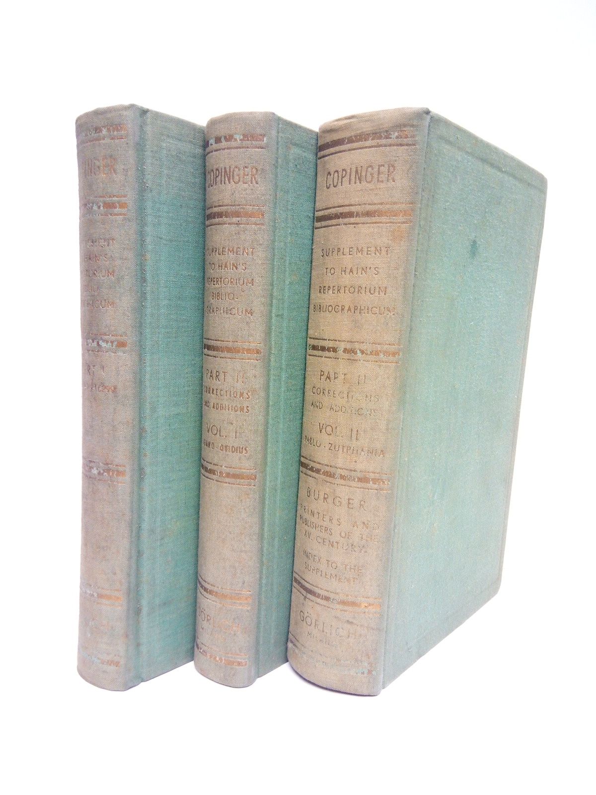 COPINGER, W. A., LL.D., F.S.A., F.R.S.A. - Supplement to Hain's Repertorium Bibliographicum. Or Collections towards a new edition of that work. (In Two Parts): The first containing nearly 7000 corrections of and additions to the collations of works described or mentioned by Hain. The second, a list with numerous collations and bibliographical particulars of nearly 600 volumes printed in the fifteenth century, not referred to by Hain