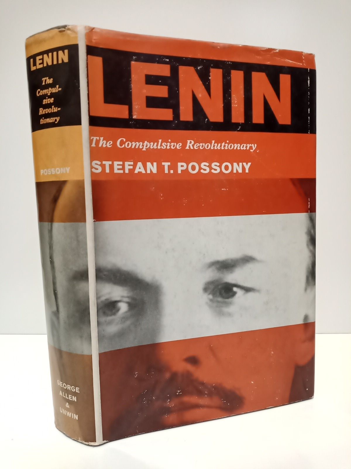POSSONY, Stefan T. - LENIN: The Compulsive Revolutionary