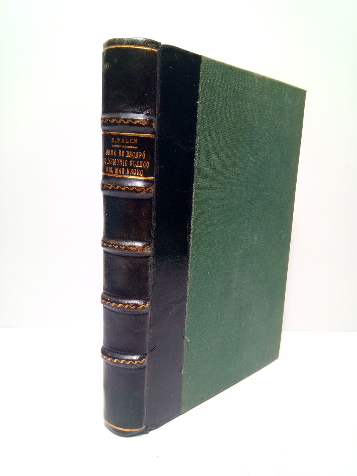 STANTON PALN, Lewis - Cmo se escap el Demonio Blanco del Mar Negro /  Traduccin del ingls de J. Dubon