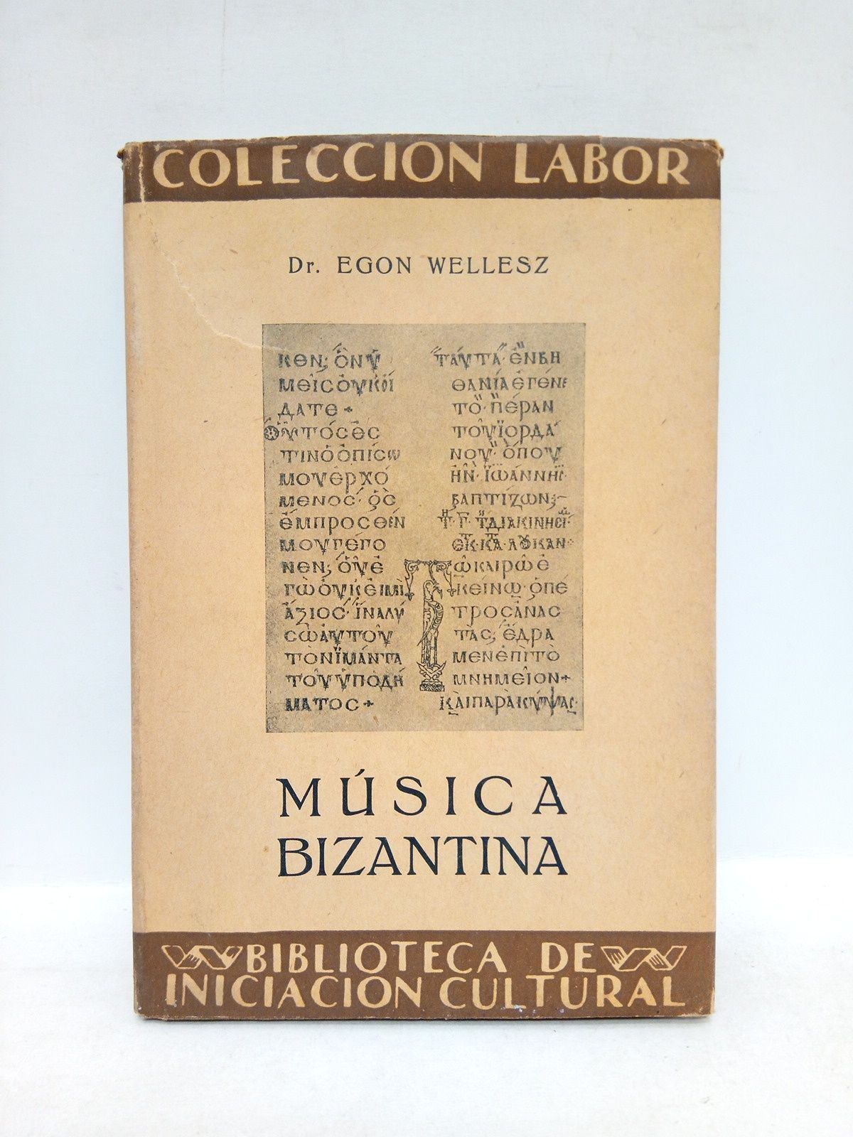 WELLESZ, Egon - Msica bizantina /  Traduccin de Roberto Gerhard
