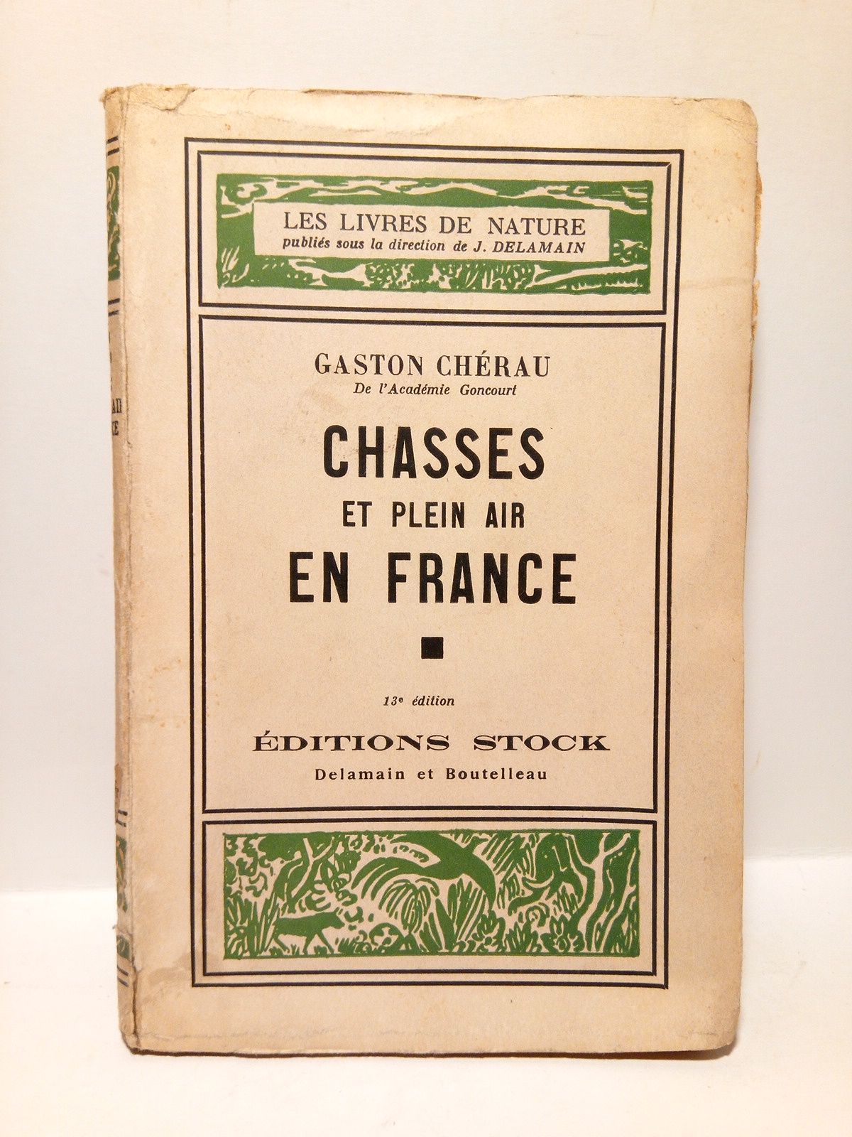 CHERAU, Gaston - Chasses et plein air en France