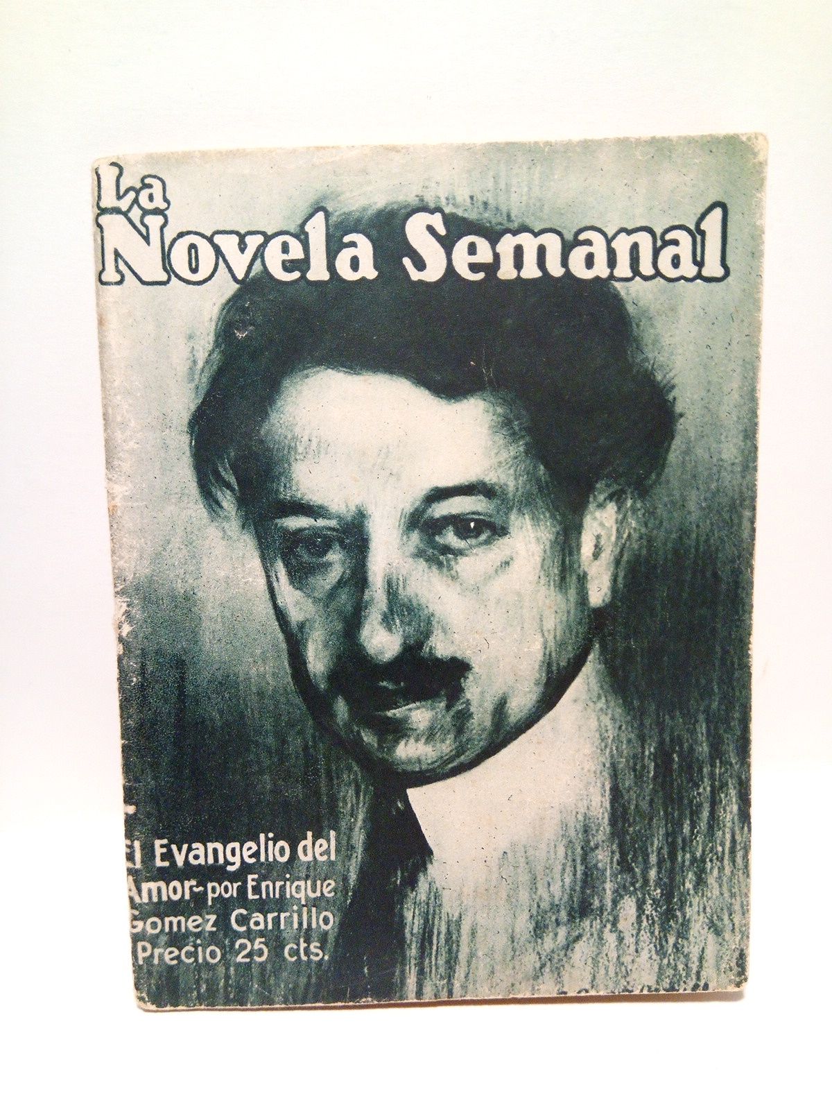 GOMEZ CARRILLO, E. - El evangelio del amor. (Novela) /  Ilustraciones de F. Prez Dolz