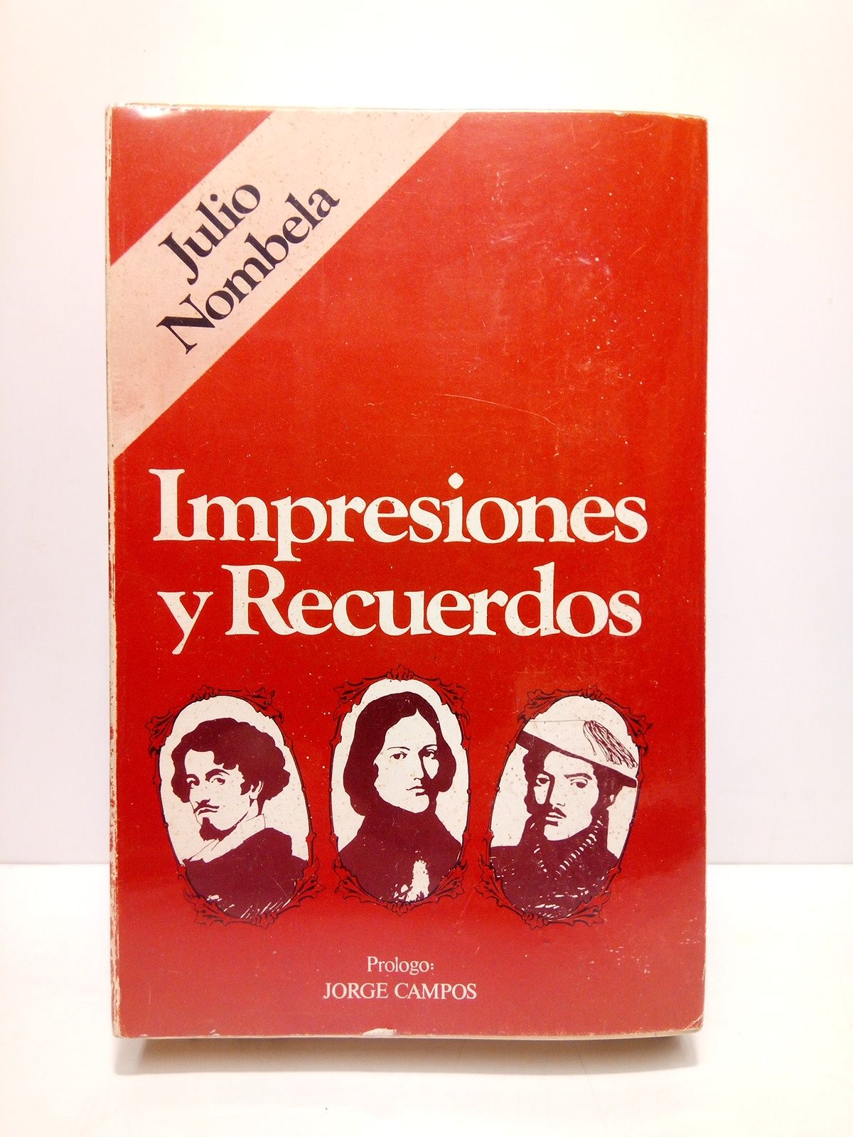 NOMBELA, Julio - Impresiones y Recuerdos /  Prlogo: 