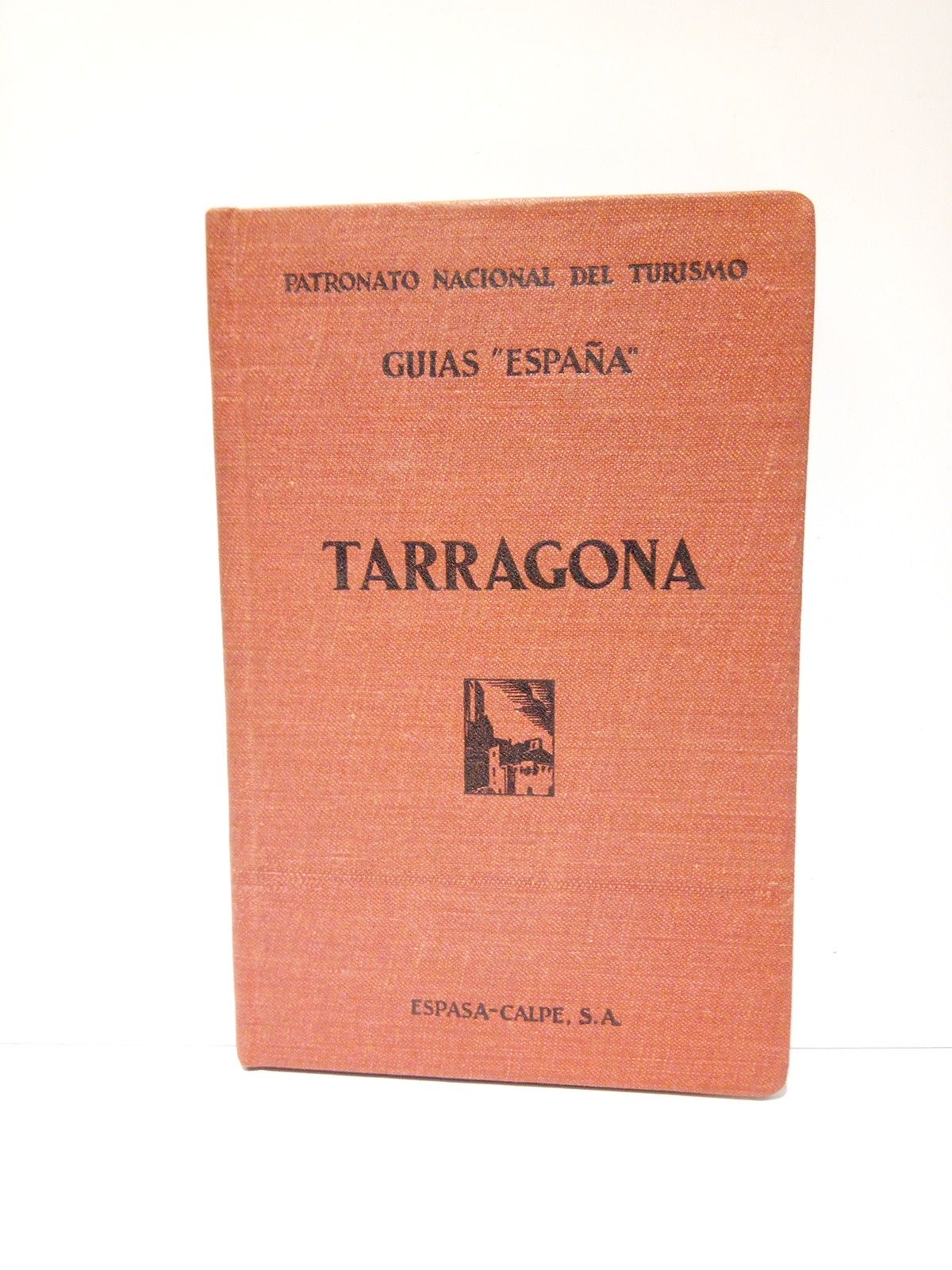 NAVASCUES Y DE JUAN, Joaqun M. de - Gua de Tarragona